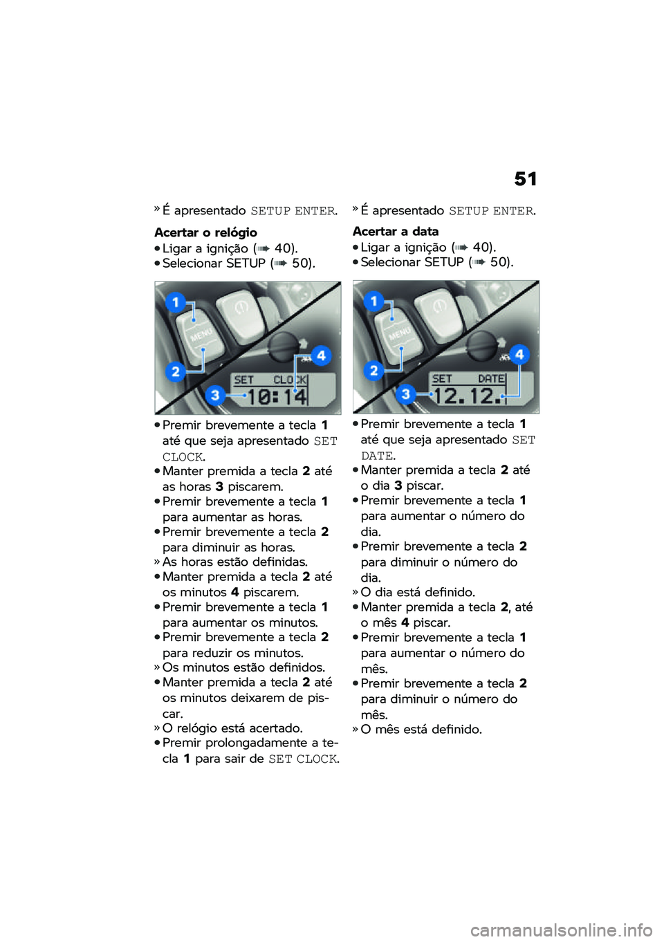 BMW MOTORRAD R NINE T URVAN G/S 2021  Manual do condutor (in Portuguese) �6�
�G ��
���������
���	�
� ��\f�	���
��!���\b�	� � ���,�5�/�
�
�&���� � �����$�)�
 �?�V�M�@��0����\b��
��� �0�<�>�1�/ �?�X�M�@�
�/���	�� ������	��