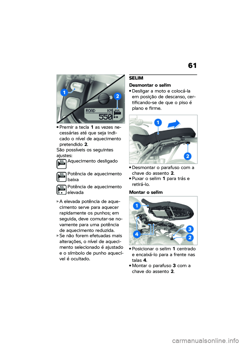 BMW MOTORRAD R NINE T URVAN G/S 2021  Manual do condutor (in Portuguese) �9�
�/���	�� � ���\b���6�� ���!�� ����\b����*���� ���. �#�\f� ���2� ������\b���
 �
 ����� �� ��#�\f��\b��	����
�
���������
�8��0�)�
 �
�
�