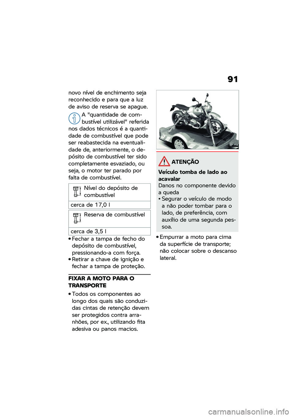 BMW MOTORRAD R NINE T URVAN G/S 2021  Manual do condutor (in Portuguese) �K�
��
��
 ����� �� ���\b���	����
 ���2����\b�
����\b���
 � �
��� �#�\f� � ��\f�!�� �����
 �� ������� �� ��
���\f��
� �_�#�\f�������� �