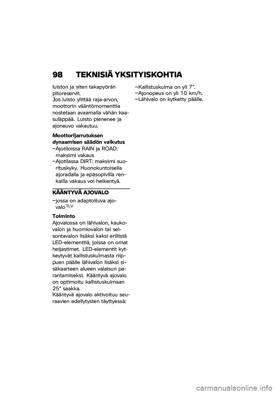 BMW MOTORRAD R NINE T URVAN G/S 2021  Käsikirja (in Finnish) �<�: ���8����� ��8�������8�����
�
������ ��
 ����\b� ��
��
�� �!��	�������\b��\b��\f����#�� �
����� � �
����	�	 ��
��
��
��\f��������