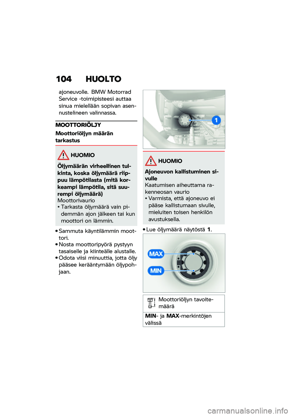 BMW MOTORRAD R NINE T URVAN G/S 2021  Käsikirja (in Finnish) �\f�
� ������
�
����\b��\f��
�
�\b� ��� �������
��$�\b��\f��-�\b �����������\b�\b�� �
����
�
�����
 ���\b�
�\b�
�
�	�	� �����\f�
� �
��\b�����