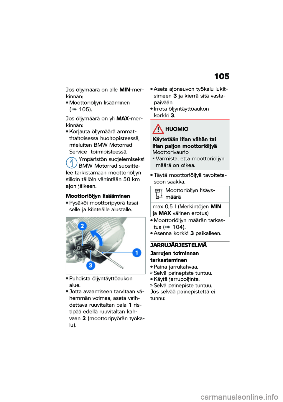 BMW MOTORRAD R NINE T URVAN G/S 2021  Käsikirja (in Finnish) �\f�
�,
�#�� �!�
�� ��	�	��	 �� �
�
�
�\b���?���\b�������	�����������!�
�� � �
���	�	����\b��1�<�>�G�2�
�#�� �!�
�� ��	�	��	 �� � �
����K���\b�����