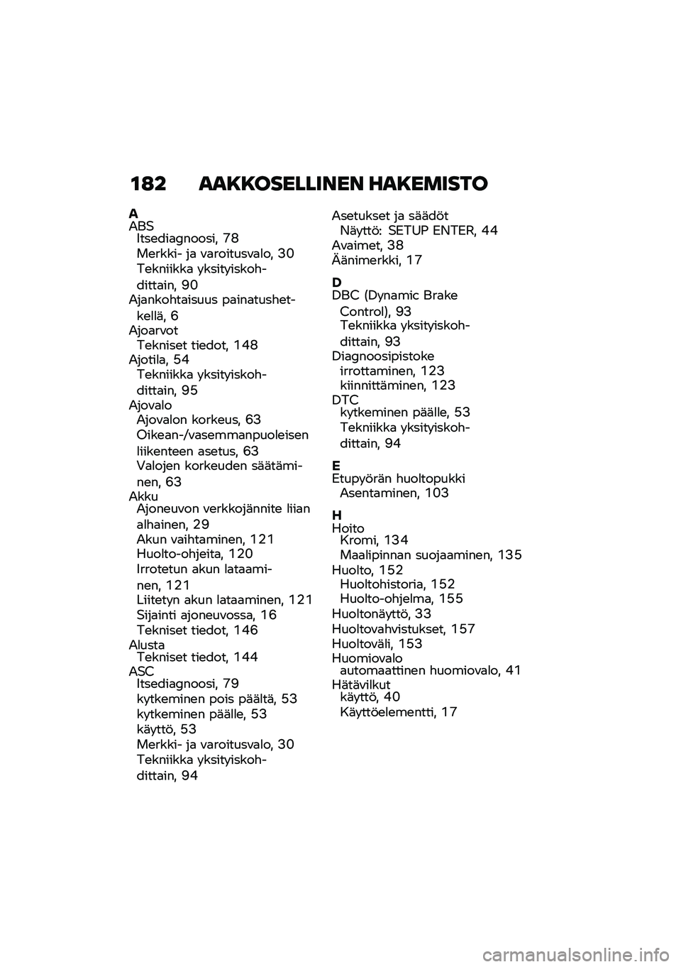 BMW MOTORRAD R NINE T URVAN G/S 2021  Käsikirja (in Finnish) �\f�:� ���8�8��������� ���8������
��.��$�5���\b���
�7������ �B�@��\b����� ��
 �\f�
�������\f�
�
�� �:�>��\b�������
 � ����� �����"����