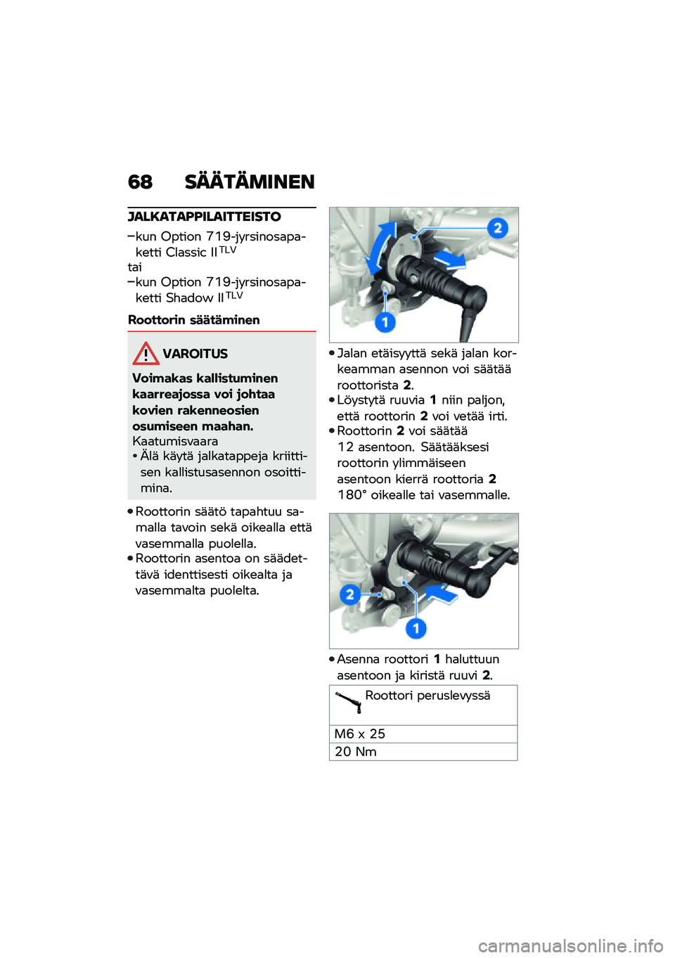 BMW MOTORRAD R NINE T URVAN G/S 2021  Käsikirja (in Finnish) �3�: ����������
����8����F�F�����������
��� �8����� �B�<�I��� �������
��
���\b��� �/�
�
����- �5�5���+
��
���� �8����� �B�<�I��� ���