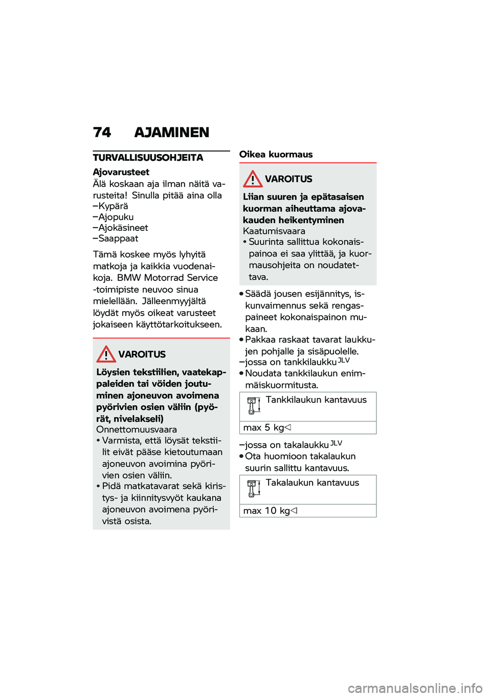 BMW MOTORRAD R NINE T URVAN G/S 2021  Käsikirja (in Finnish) �9� ��������
���H�)���������������
��
�����(�����
�L�
�	 �����
�
� �
��
 ��
��
� ��	���	 �\f�
������\b���
�U �$����
�
�
 ����	�	 �
���
 �