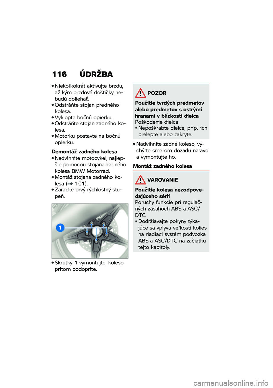 BMW MOTORRAD R NINE T URVAN G/S 2021  Návod na používanie (in Slovak) ���= �]�7�E�_�\b�
�,�����5������ �������%�� �#�����\f��
 ��&�
 �#������+ �������� �$���#���0 ��������-�!�"������2�� ����%��$ �����$�+�