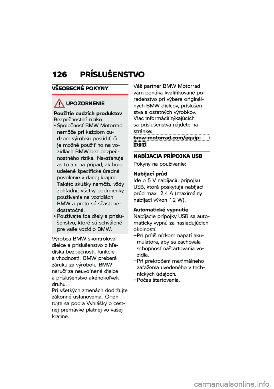 BMW MOTORRAD R NINE T URVAN G/S 2021  Návod na používanie (in Slovak) ���= ��E�`��H�X�����/��
�����\b���� ������
�����������
�����\f��\f�
 �������1 ������0����������$����$�+ �������(������$���- 