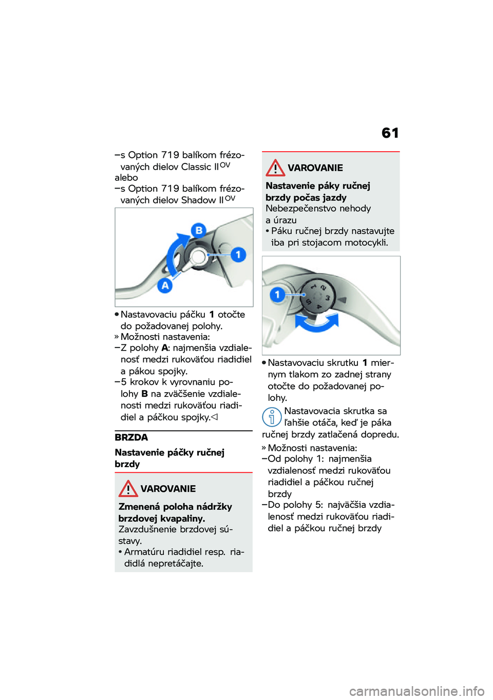 BMW MOTORRAD R NINE T URVAN G/S 2021  Návod na používanie (in Slovak) �=�
� �"�����$ �W�Q�` �#������
 �/��+������$�&� � ������ �=������  �C�C�"�4
����#�� �"�����$ �W�Q�` �#������
 �/��+������$�&� � ������ �(����