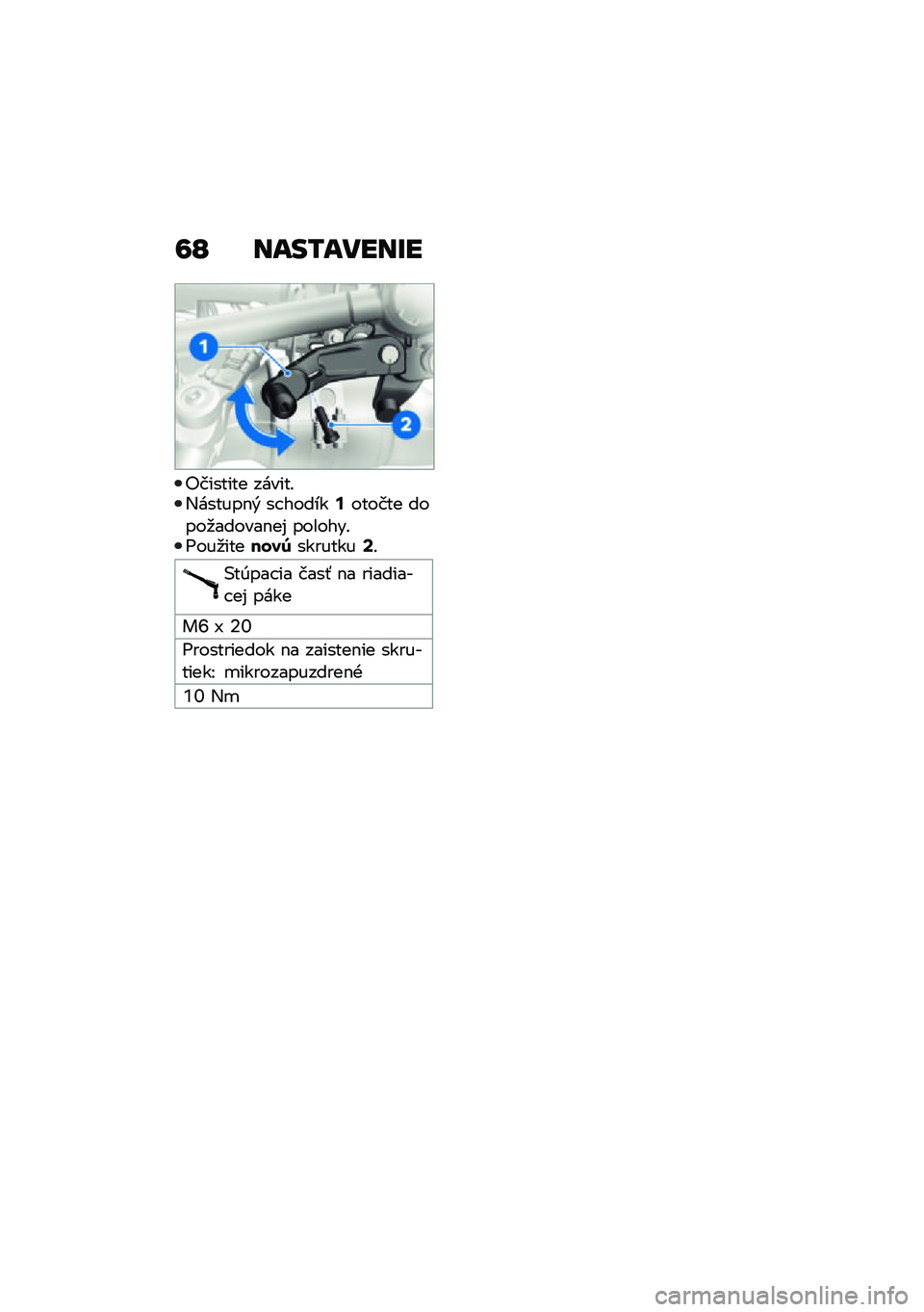 BMW MOTORRAD R NINE T URVAN G/S 2021  Návod na používanie (in Slovak) �=�L ����/�����T�
�"������� ������!�,������$�& �� ������:������ �����
������$��% �������!�<���
�������2��������<�!
�(��0��� �� 