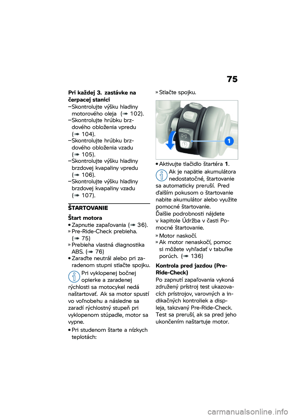 BMW MOTORRAD R NINE T URVAN G/S 2021  Návod na používanie (in Slovak) �K�-
���\f �0�	���
�3 �>�+ ��	�.��\b��0�
 ��	�I�
���	��
�3 �.��	��\f��\f
�(���$������%�� ��&��� ������$��
�������+�� ����%� �A�Q�S�6�B�!�(���$������