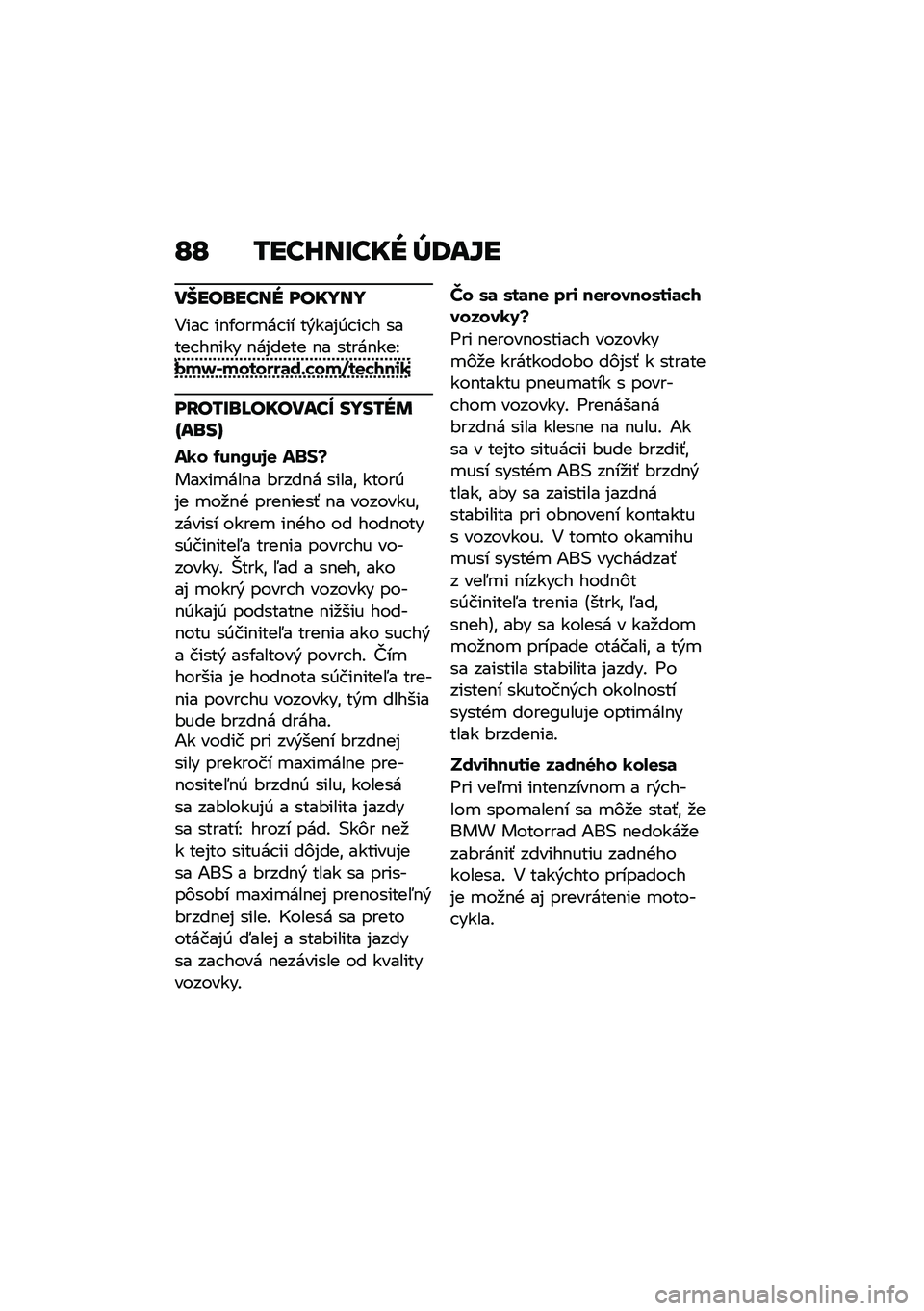 BMW MOTORRAD R NINE T URVAN G/S 2021  Návod na používanie (in Slovak) �L�L �/���F��T��� �]�7��\�
�����\b���� ������
�4���  ��$�/���
�� �� ��&���%�0� �� � ����� ��$��� �$��%���� �$� �����$���I�(��)�*�������	�