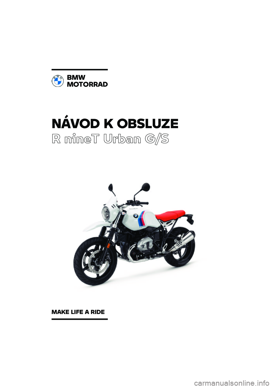 BMW MOTORRAD R NINE T URVAN G/S 2021  Návod k obsluze (in Czech) 