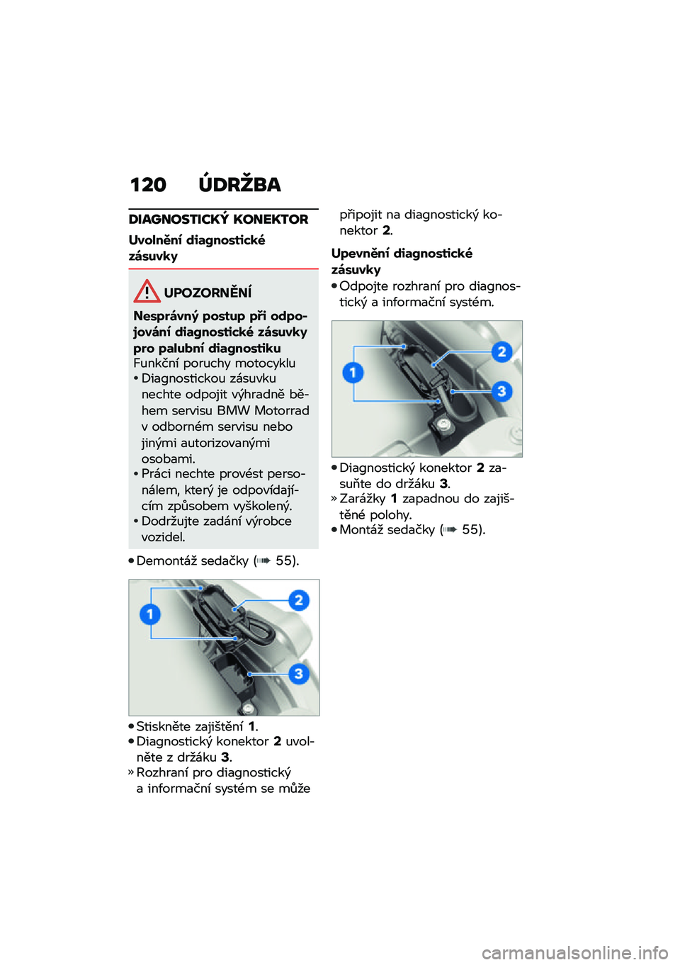 BMW MOTORRAD R NINE T URVAN G/S 2021  Návod k obsluze (in Czech) ���\f �]�:��^�\b�
�:���d����2���K�a �K����K�2��
������.��0 �\f�,�	�P�����,�*�
�6��\b����
�9
����������
����7�$�\b���; �7�����7 �7�:�, ��\f�7��(�3��
