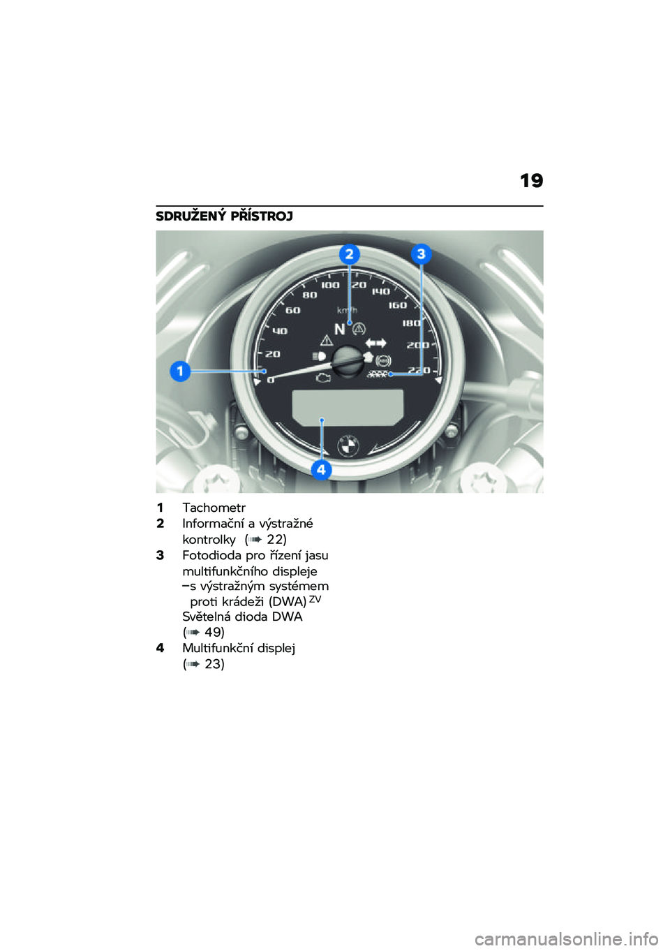 BMW MOTORRAD R NINE T URVAN G/S 2021  Návod k obsluze (in Czech) ��Q
��:���^���a ��G���2���Y
�=��
��������?�D��/����
���\b �
 �"�)����
���-��������� �B�6�6�C�A�c��������
 ��� �#�\b����\b ��
��%��%����/�%��