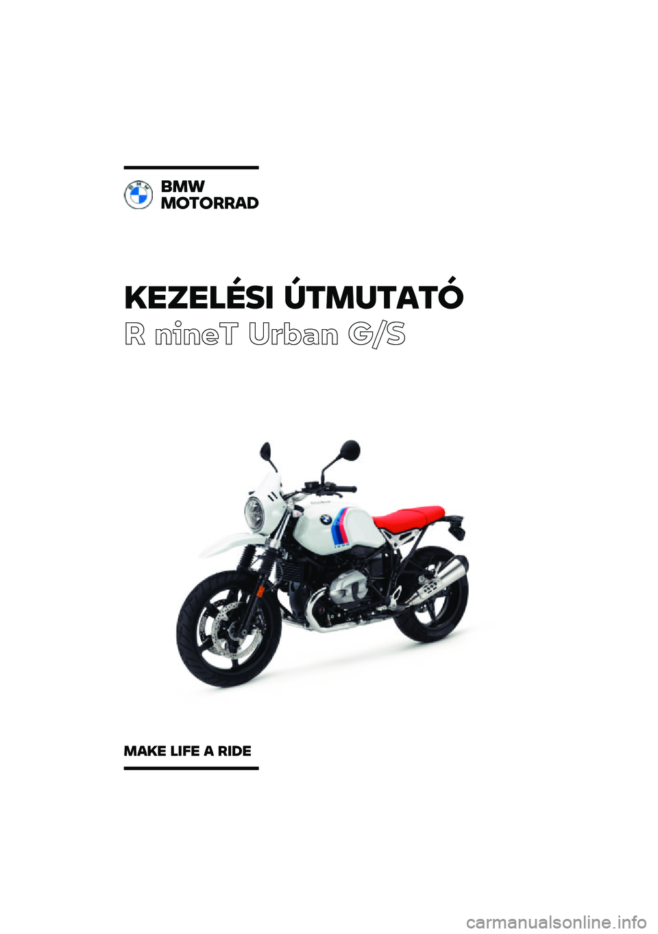 BMW MOTORRAD R NINE T URVAN G/S 2021  Kezelési útmutató (in Hungarian) 