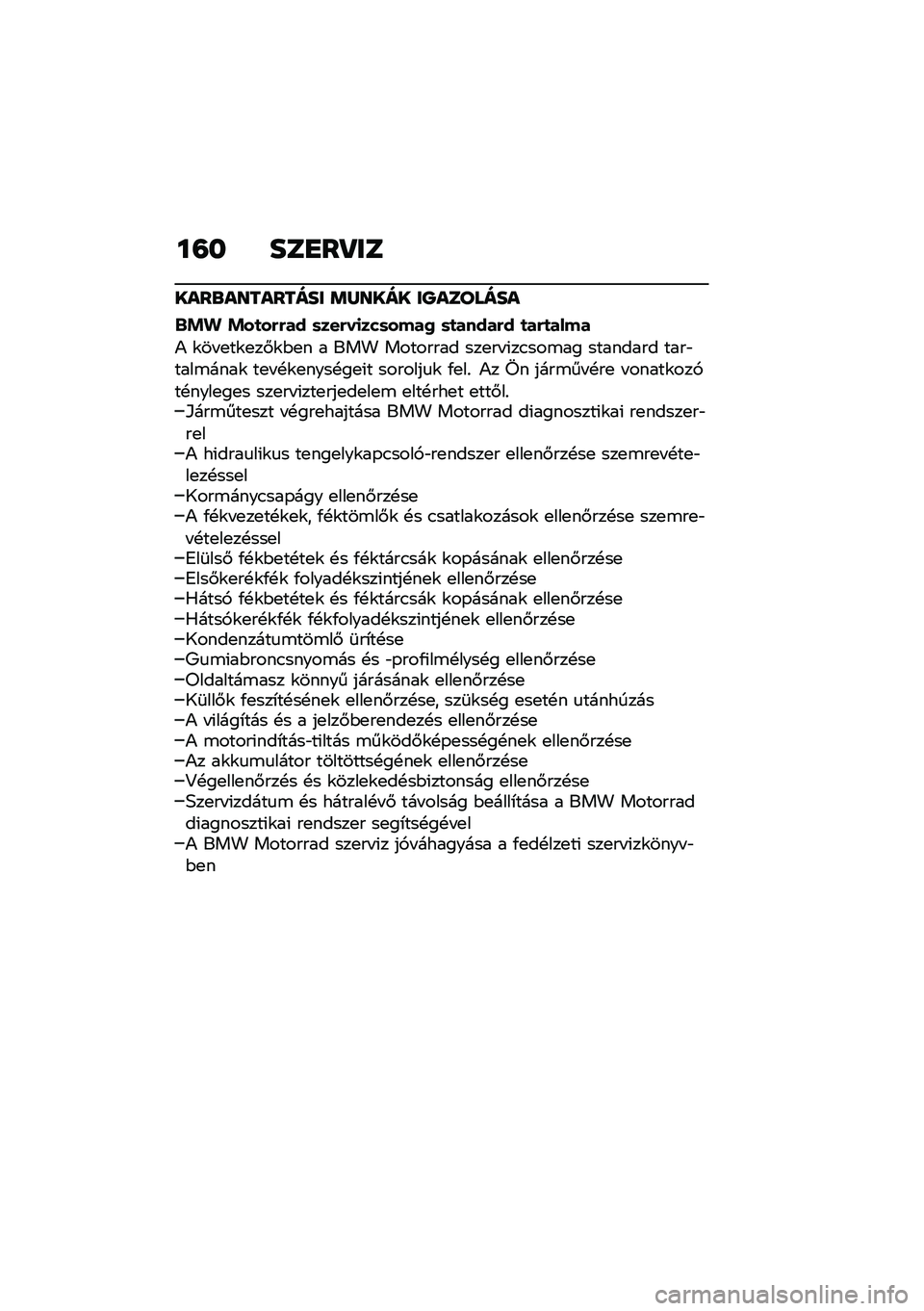 BMW MOTORRAD R NINE T URVAN G/S 2021  Kezelési útmutató (in Hungarian) ��=� ���
��P��
����\b��������� �	�W���� ��O�������
�$�!�% �!��
��&�&�� �	���&��
���	����0 �	�
�����&� �
��&�
����
�) �\f�� �
��\f�
��#�\f�$�
� 