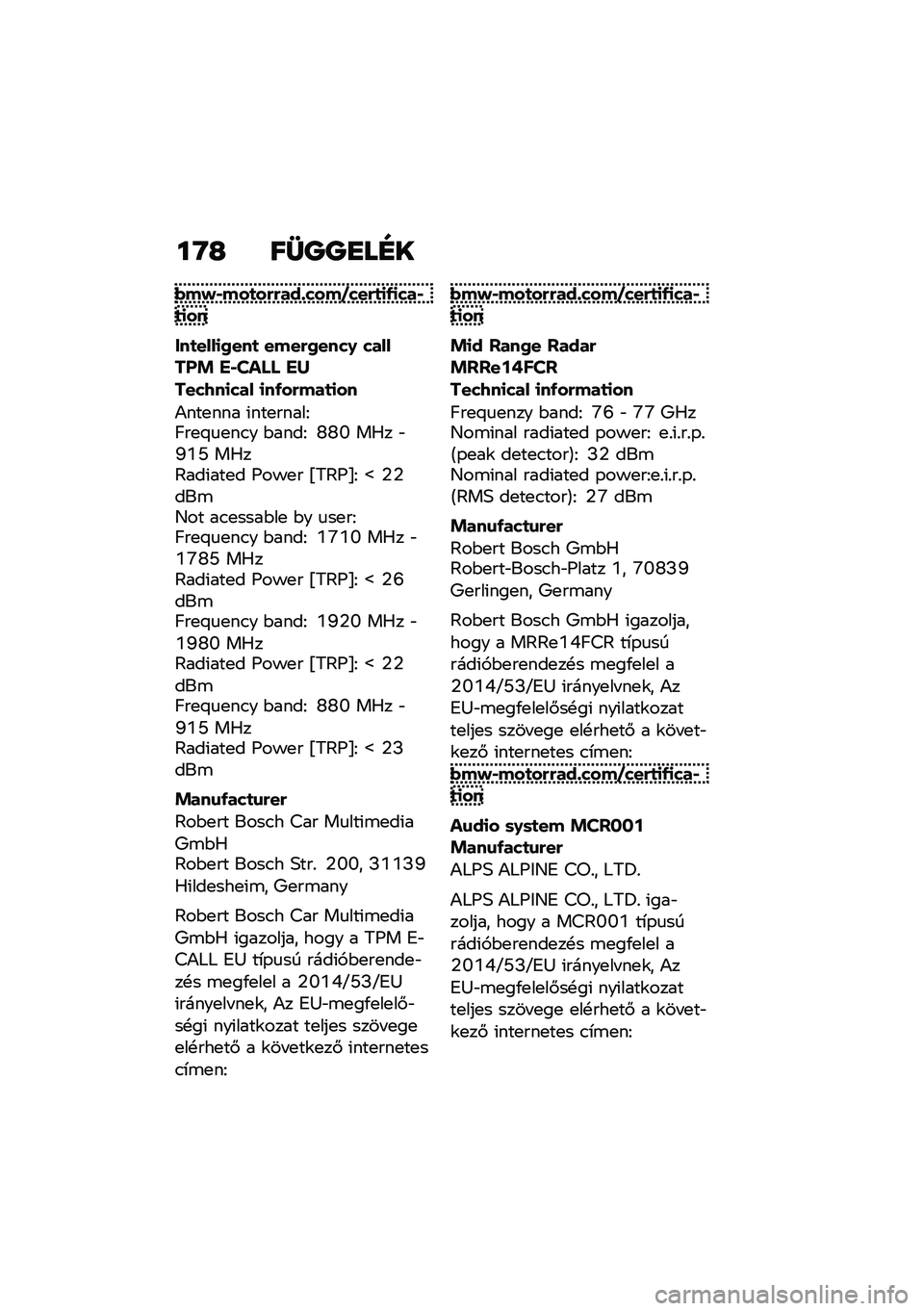 BMW MOTORRAD R NINE T URVAN G/S 2021  Kezelési útmutató (in Hungarian) ��G�H ��V�O�O�
��E�
�(��)�*���
��&�&���+����,���&�
�
�-�
���*�
�
��
���
����
�0���
 ����&�0����. ������U�! ��*�Q�� �  ��4
����7��
��� �
��-��&���
�
�