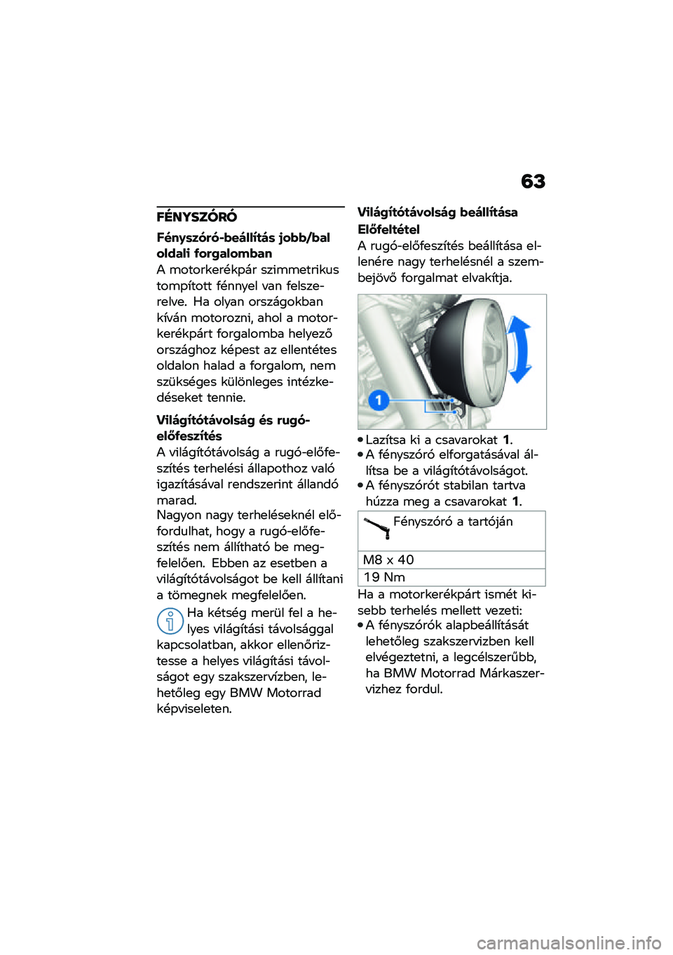 BMW MOTORRAD R NINE T URVAN G/S 2021  Kezelési útmutató (in Hungarian) �=�L
��E��\�����
����.�	���&��*�(�����H�
��	 �/��(�(�,�(��������
 �-��&�0�����(��
�) �\b�����\f�
��!�\f�-�� ���(�\b�\b�
���(�\f�
����\b�-�*���� �/�!�