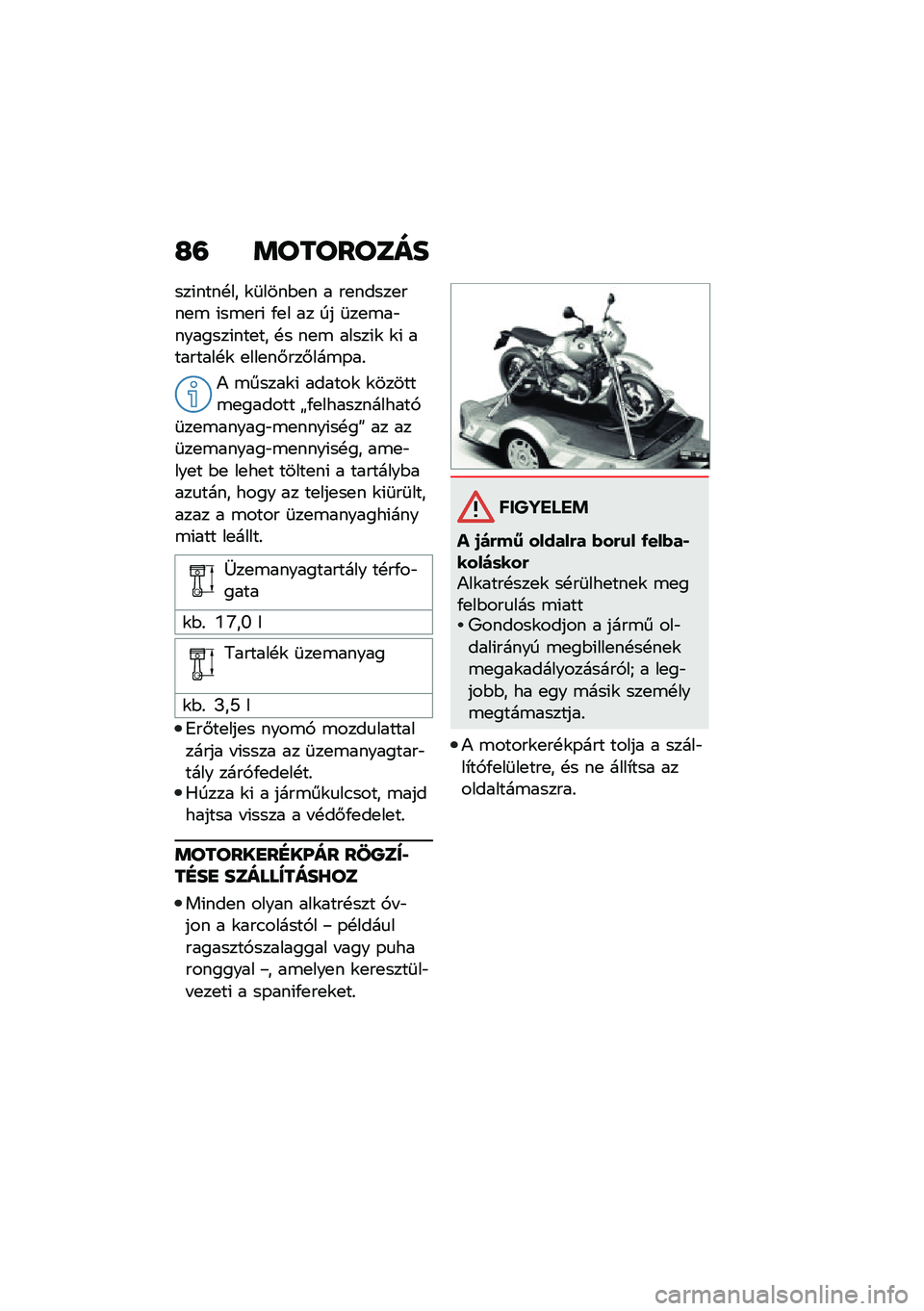 BMW MOTORRAD R NINE T URVAN G/S 2021  Kezelési útmutató (in Hungarian) �H�= �	��������
���(����!�� �\f�	����$�
� � ��
�����
���
�\b �(��\b�
��( �/�
� �� �� �	��
�\b��"�������(���
�� �!� ��
�\b �����(�\f �\f�( �����