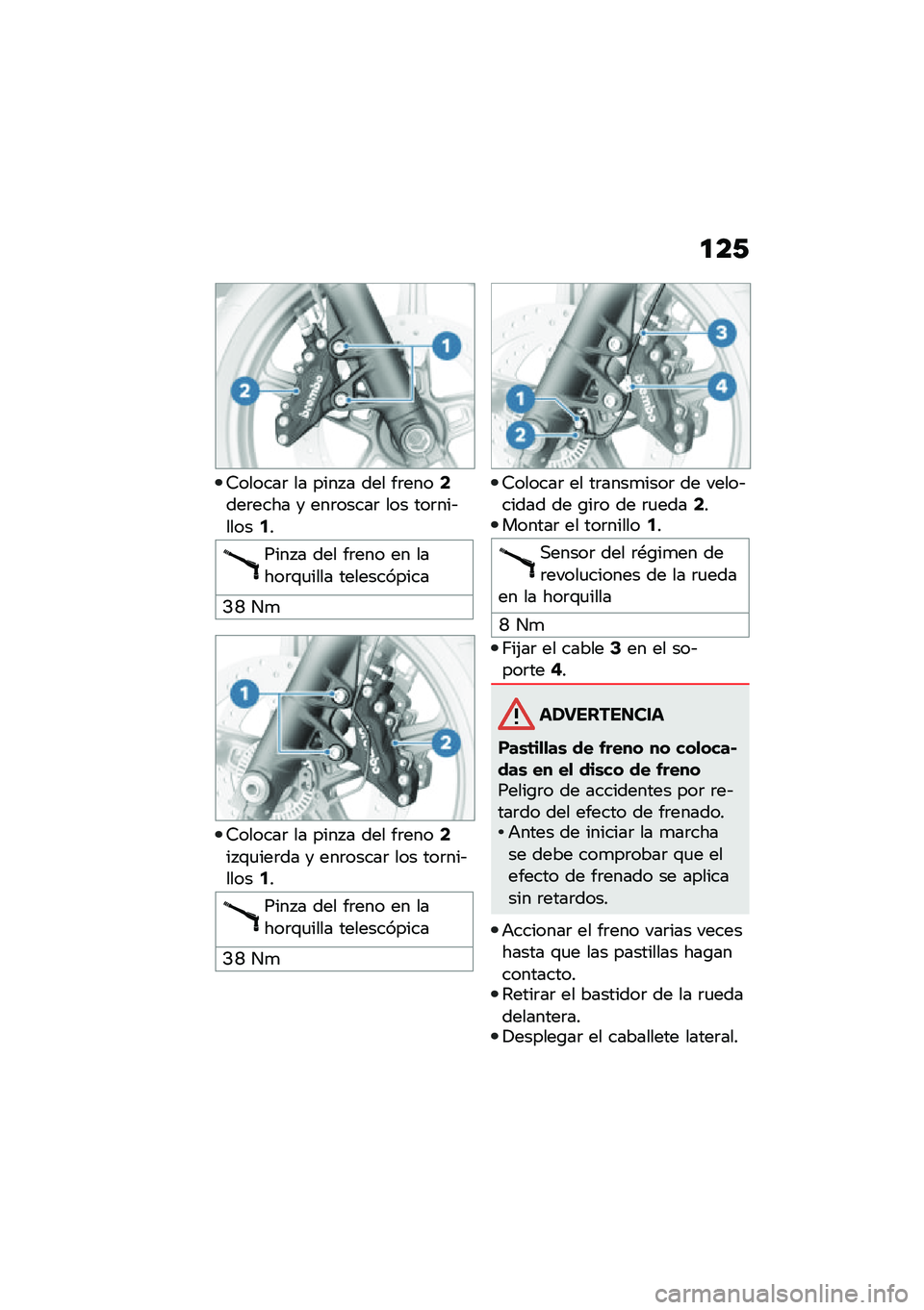 BMW MOTORRAD R NINE T URVAN G/S 2020  Manual de instrucciones (in Spanish) �
��0
�6������	 �� ���� � ��� ��	����4���	���� � ���	�����	 ��� ���	���&�����2�
���� � ��� ��	��� �� �����	�\f�
���� ���������