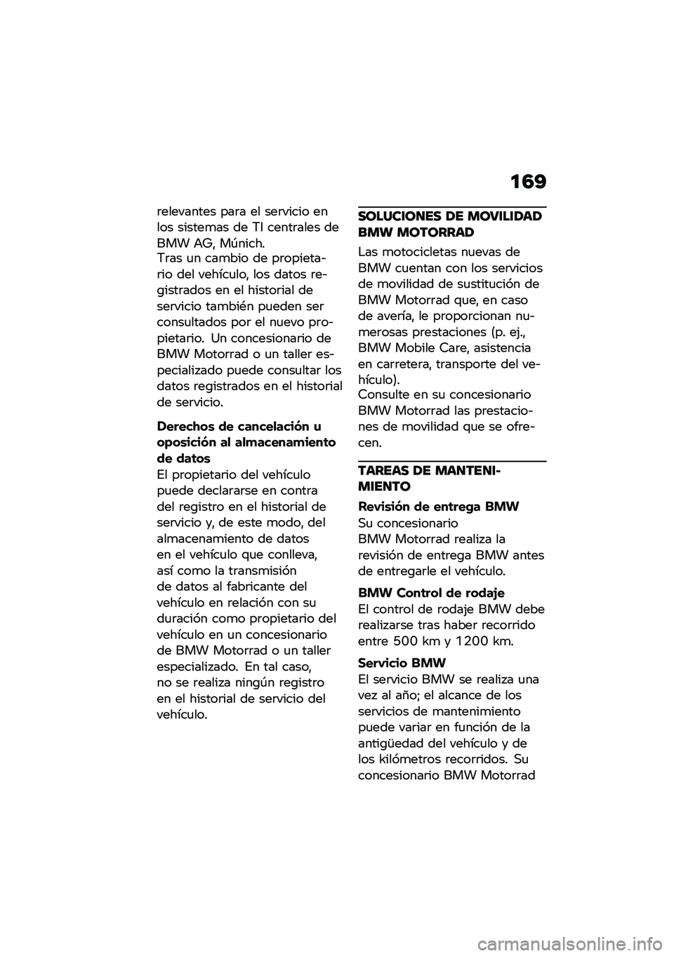 BMW MOTORRAD R NINE T URVAN G/S 2020  Manual de instrucciones (in Spanish) �
�5�B
�	��������� ���	� �� ���	����� ����� ������
�� �� �7�3 �����	���� ����� �+�U�" ��-������7�	�� �
� ���
��� �� ��	�������&�	