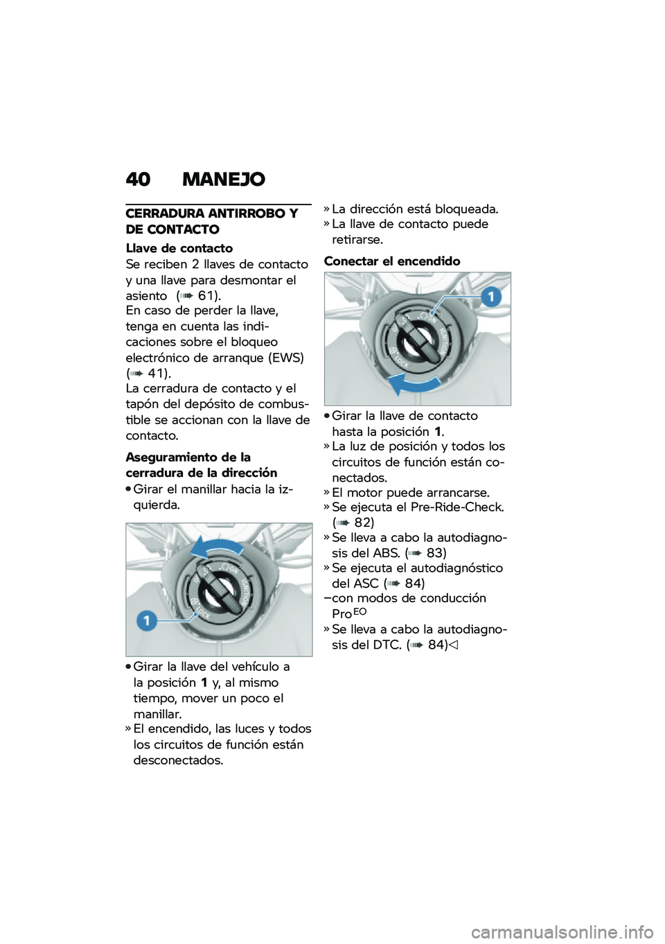 BMW MOTORRAD R NINE T URVAN G/S 2020  Manual de instrucciones (in Spanish) �#�\b ���
��G�
������2��� ��
��\f����� �U�2� ���
�����
��
��-� �� ����	���	�
�,� �	������ �. ������ �� ��������� �
�� ����� ���	�