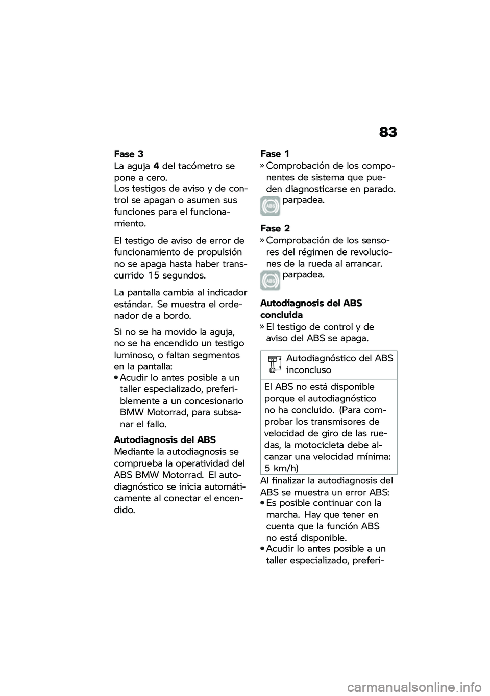 BMW MOTORRAD R NINE T URVAN G/S 2020  Manual de instrucciones (in Spanish) �?�D
�E��\b� �6
�$� ��\b�
�(��8��� �����
���	� ������ � ���	���$�� ������\b�� �� ����� � �� ����&��	�� �� ����\b�� � ���
�
�� ��
���
�