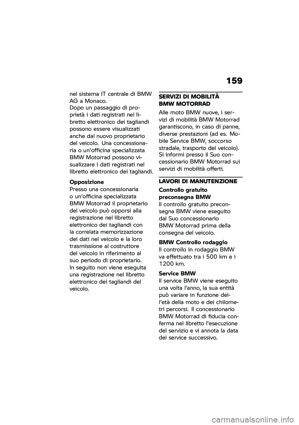 BMW MOTORRAD R NINE T URVAN G/S 2020  Libretto di uso e manutenzione (in Italian) �\f�-�>
���\f ����
��
�	 �$�6 ����
�\b�	�\f� �� ����2�5 �	 ����	����4��� �� ��	���	���� �� ��\b����\b���
�  � ��	�
� �\b�����
�\b�	�
� ���\f �\f���