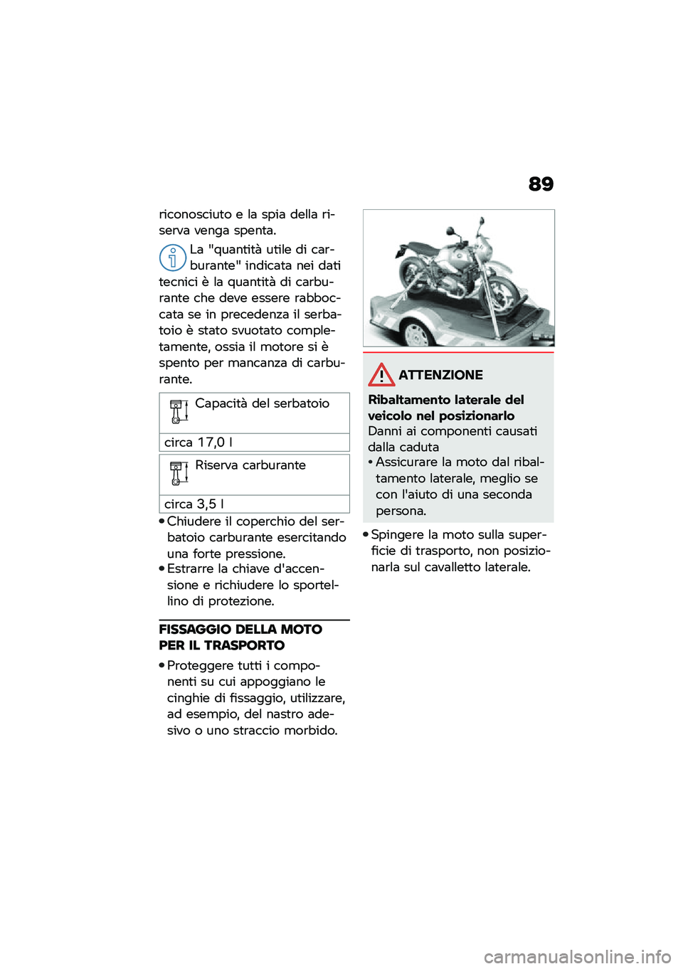 BMW MOTORRAD R NINE T URVAN G/S 2020  Libretto di uso e manutenzione (in Italian) �<�>
�\b����������
� � �\f�	 ����	 ���\f�\f�	 �\b�����\b��	 �����	 �����
�	�
��	 �.���	��
��
�  ��
��\f� �� ��	�\b��"��\b�	��
��. ������	�
�	 ��� �