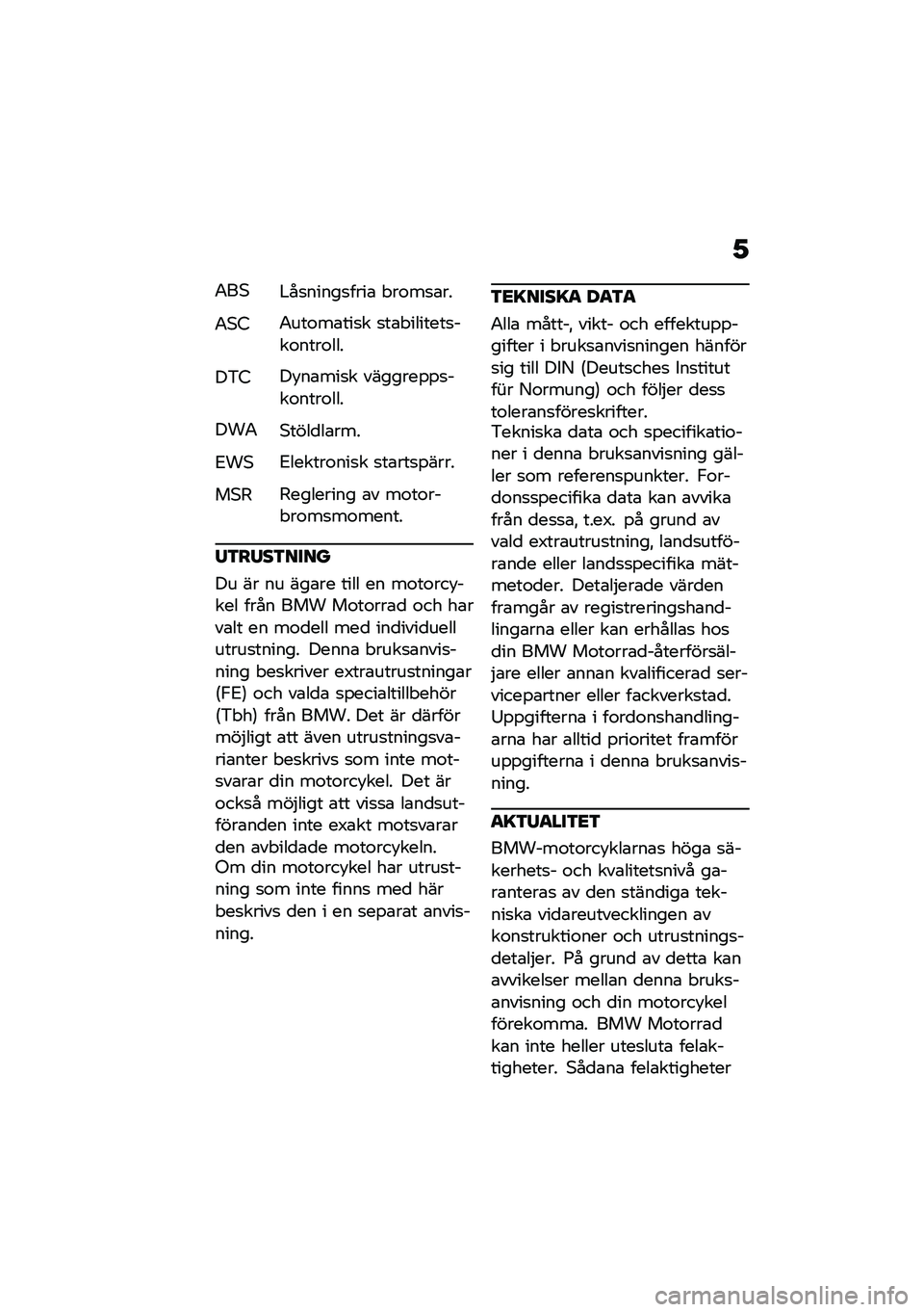 BMW MOTORRAD R NINE T URVAN G/S 2020  Instruktionsbok (in Swedish) �1
�0��*�#��
�����
����\b � ��\f��
�\b��
�0�*�4�0���\f��\b���
� �
��\b� �������
���\f����\f���
��&�4��!��\b���
� �������%�%�
���\f����\f���
���0