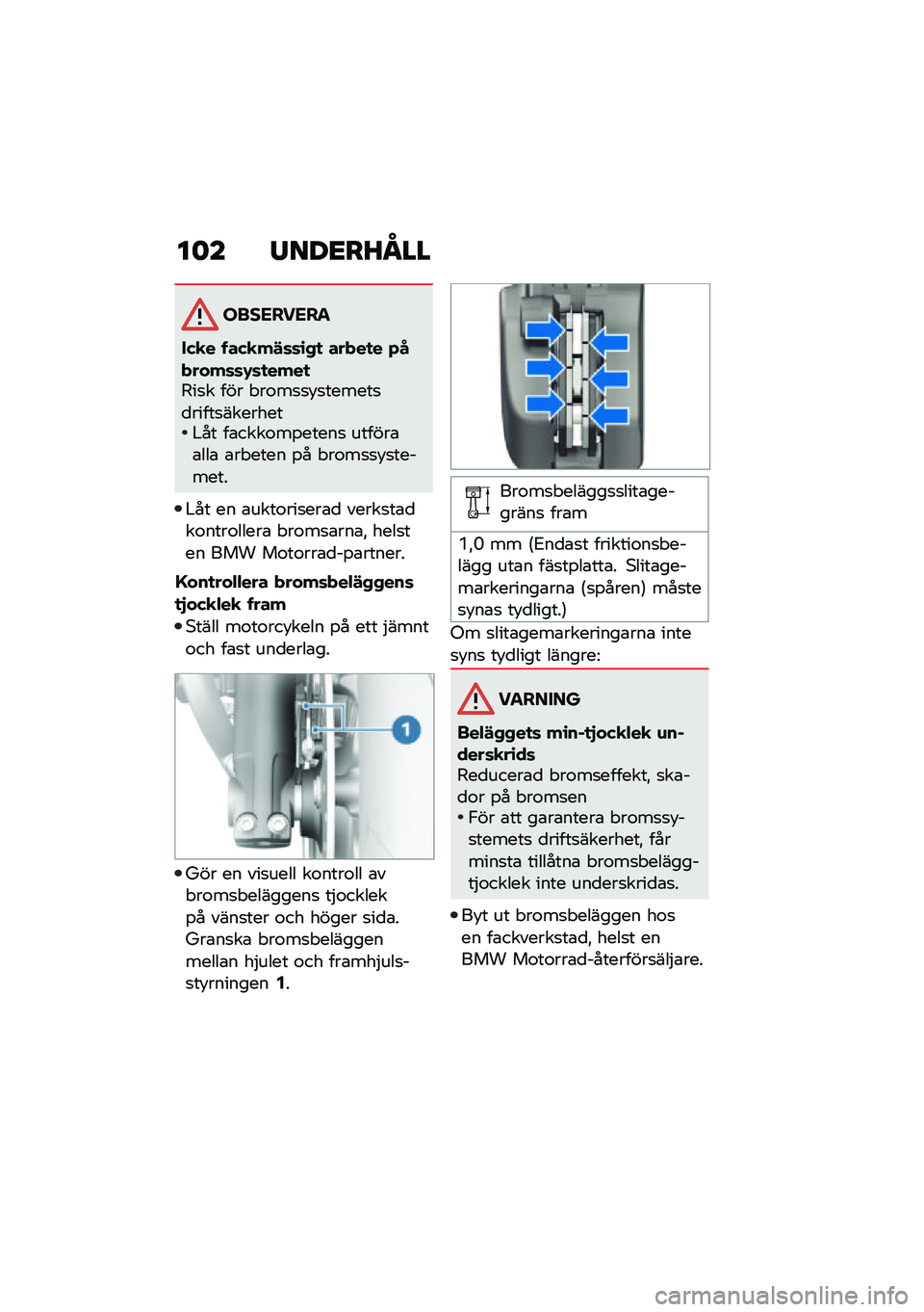 BMW MOTORRAD R NINE T URVAN G/S 2020  Instruktionsbok (in Swedish) ��	� �/���<��A�N��
���������
��(�
� � ��(�
��#�	�	�\b�,�
 �����
� �+������	�	�.�	�
����
�5��
� ��� � ��\f��
�
�!�
������
�
�����
��������#�� �
