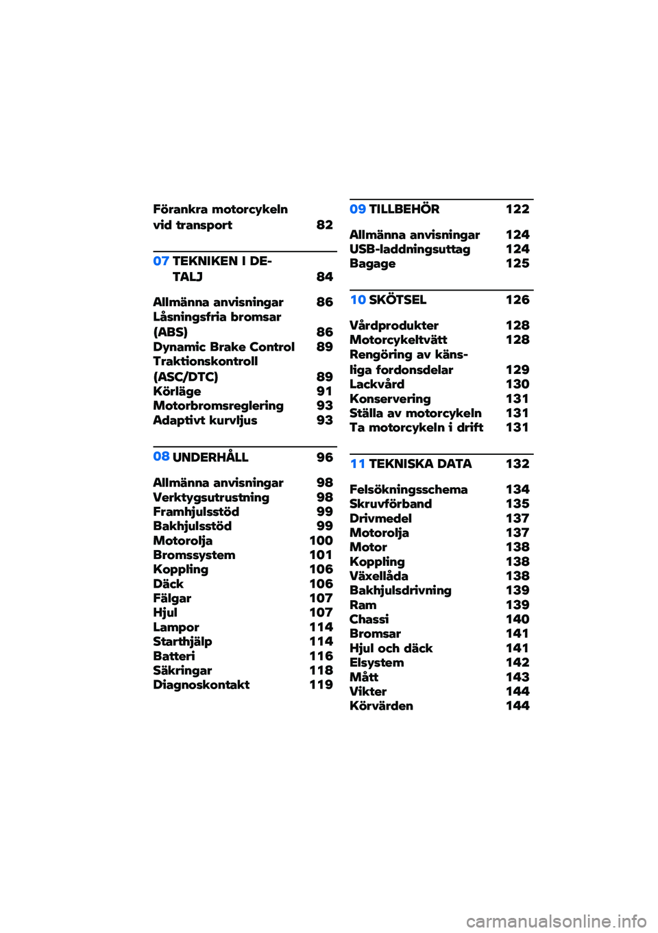 BMW MOTORRAD R NINE T URVAN G/S 2020  Instruktionsbok (in Swedish) �#�$��(�&���( �,�%� �%��)�+���.�&���4 � ��(�&��;�%��  �B�
�	�@�3�<�=���=�<� � ��<��3�
��M �B�!
�
�.�.�,�7�&�&�( �(�&����&��&��(� �B�8��>��&��&���6���( �-��%�,��(��H�