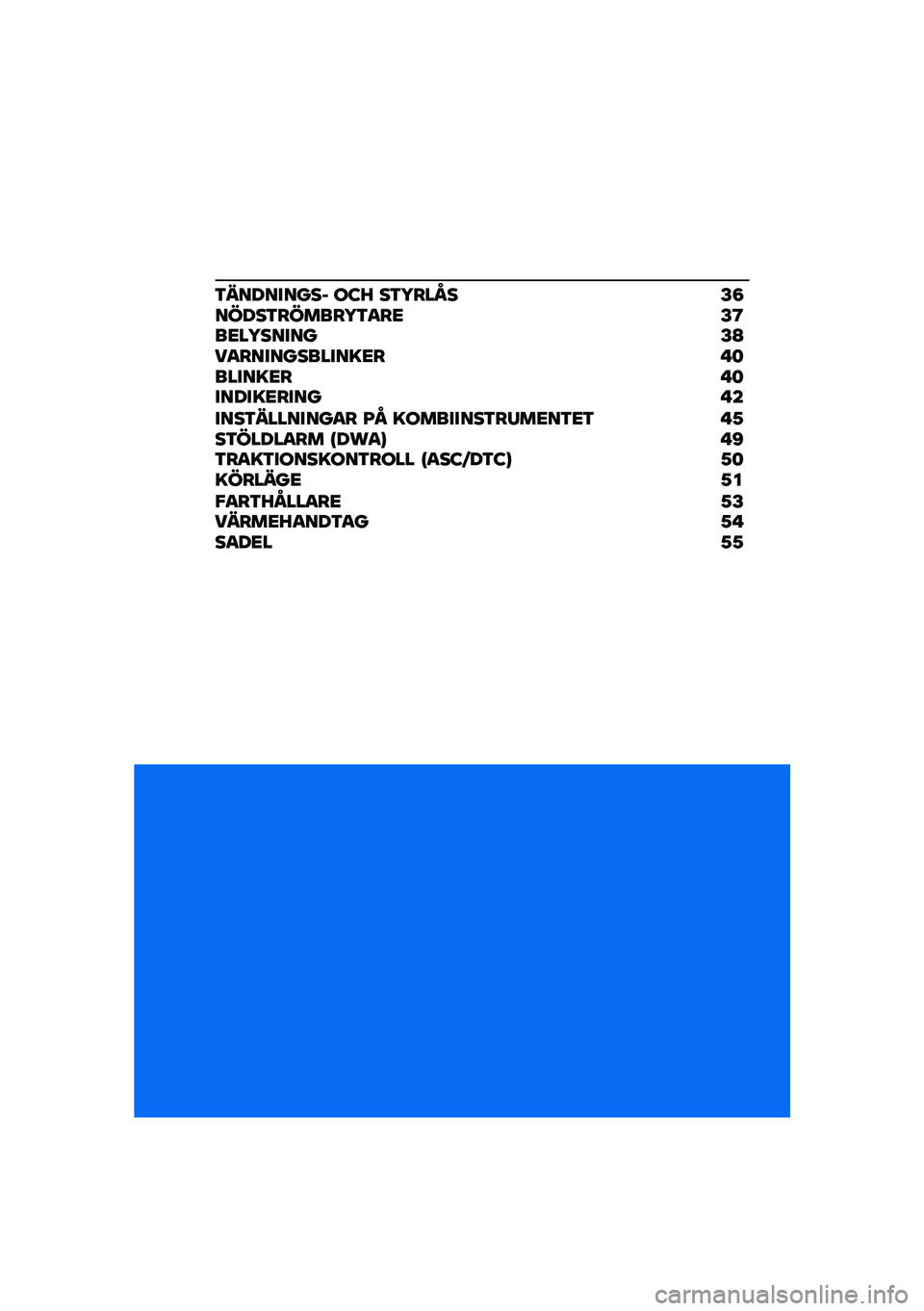 BMW MOTORRAD R NINE T URVAN G/S 2020  Instruktionsbok (in Swedish) �3��������� ��:�A ��3�5���N� �F�8�����3������5�3�
��<�F�@��<��5������F�B��
�����������=�<��!�	�����=�<��!�	�����=�<�����!�����3�������