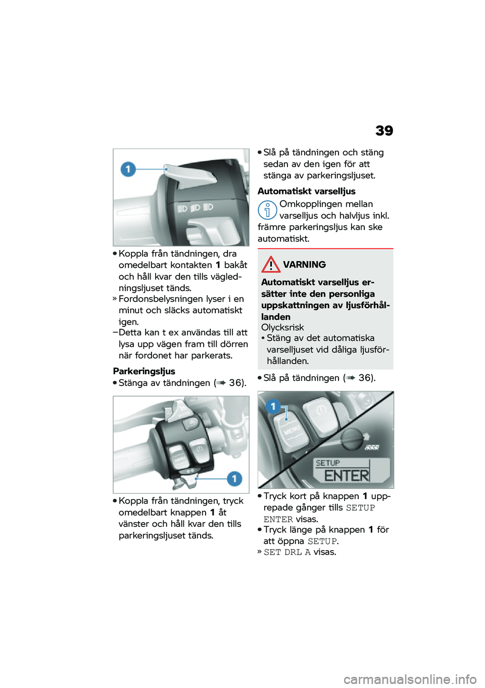 BMW MOTORRAD R NINE T URVAN G/S 2020  Instruktionsbok (in Swedish) �F�D
�>�\f�%�%��\b ���� ����
�������" �
��\b�\f���
��� �\b�� ��\f���\b�����4� �\b����\f�� ���� ���\b� �
�� �����
 ������
������
��$��
�� ��