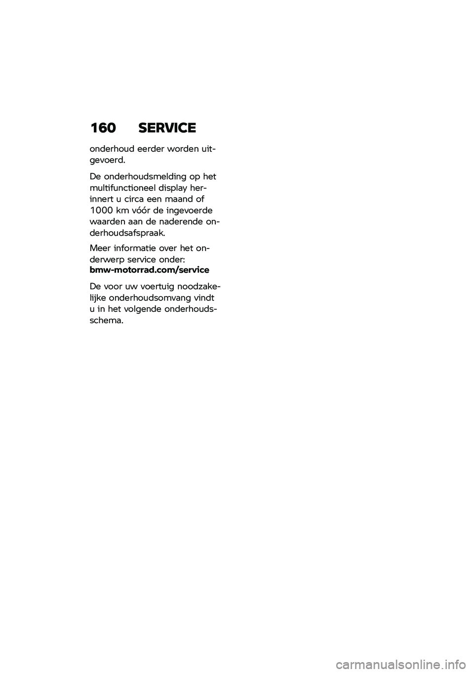 BMW MOTORRAD R NINE T URVAN G/S 2020  Handleiding (in Dutch) �	�1� �G��7�6��3�
���	�����\f�	 ����	�� ����	�� �\f������
����	�
�!� ���	�����\f�	����\b�	��� �� �����\f�\b��� �\f���������\b �	����\b�
�2 