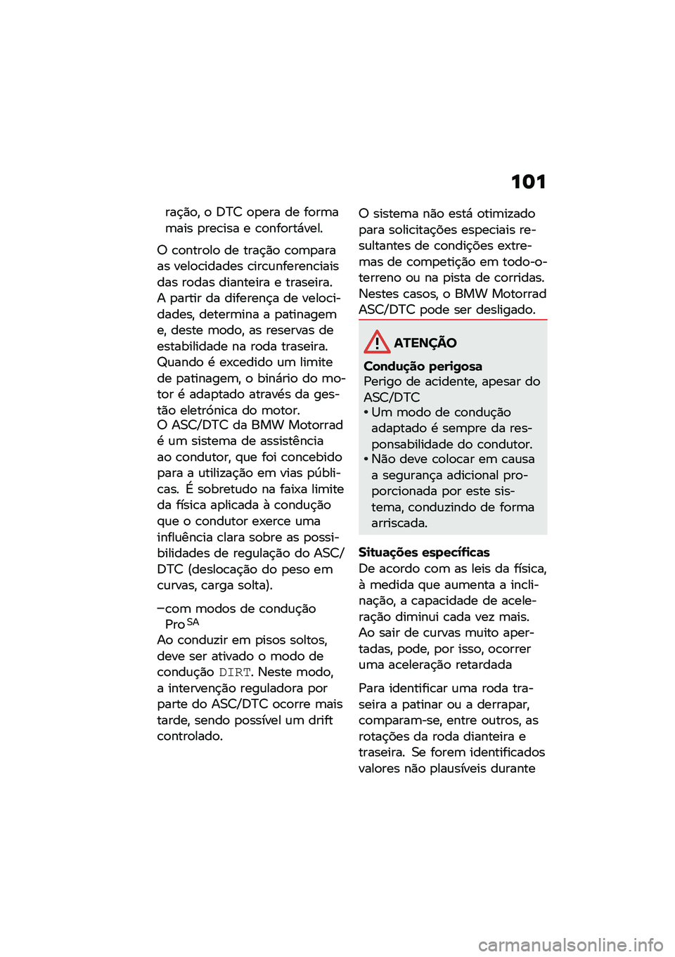 BMW MOTORRAD R NINE T URVAN G/S 2020  Manual do condutor (in Portuguese) ��	�
���$�)�
�" �
 �;�>�7 �
�
��� �� ��
��	��	��� �
���\b��� � �\b�
���
���*����
�6 �\b�
����
��
 �� ����$�)�
 �\b�
�	�
����� ����
�\b������ �\b��