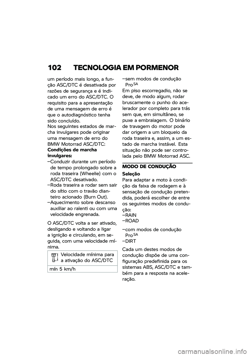 BMW MOTORRAD R NINE T URVAN G/S 2020  Manual do condutor (in Portuguese) ��	� �N�����A���
� �� �D�������
�\f�	 �
����
��
 �	��� ��
���
�" � ��\f���$�)�
 ��0�7�Z�;�>�7 �. ���������� �
�
����!��� �� ����\f����$� � �.
