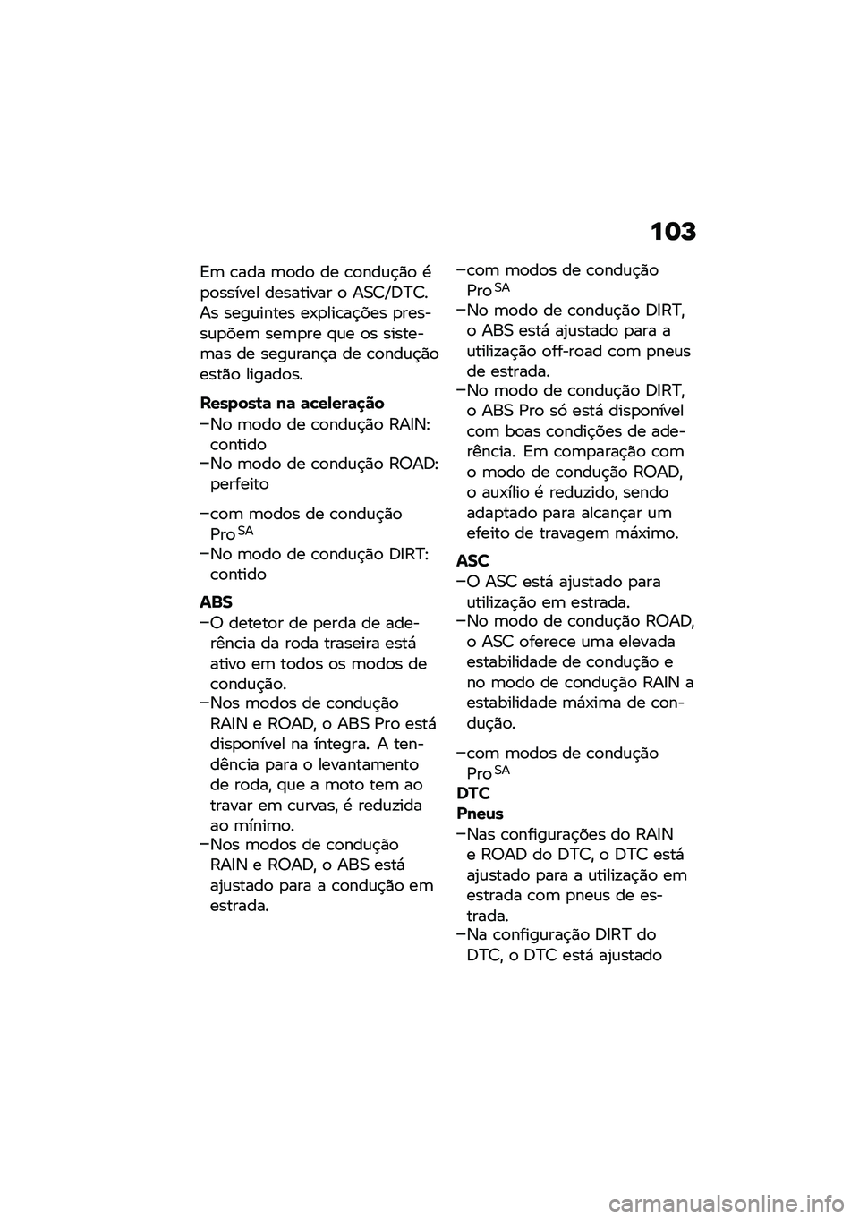 BMW MOTORRAD R NINE T URVAN G/S 2020  Manual do condutor (in Portuguese) ��	�K
�<�	 �\b��� �	�
��
 �� �\b�
���\f�$�)�
 �.�
�
������ ��������� �
 ��0�7�Z�;�>�7��� ����\f����� ��-�
���\b��$��� �
������\f�
���	 ���	�
�� �#