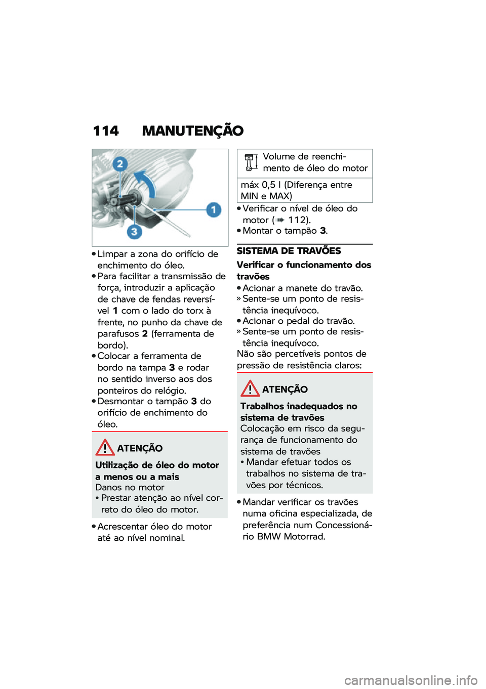 BMW MOTORRAD R NINE T URVAN G/S 2020  Manual do condutor (in Portuguese) ���, �����N����@�
�&��	�
�� � �!�
�� ��
 �
�����\b��
 �����\b���	����
 ��
 �9���
��/��� ���\b������ � ������	����)�
 ����
��$��" �����
�