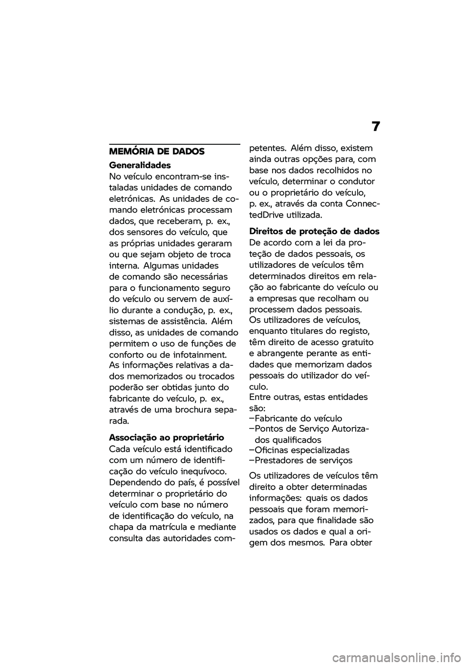 BMW MOTORRAD R NINE T URVAN G/S 2020  Manual do condutor (in Portuguese) �>
����[��
� �� �����
� �����	�-�
��	���
�3�
 ����\b�\f��
 ���\b�
�����	��� ����������� �\f������� �� �\b�
�	����
������9���\b��� ��