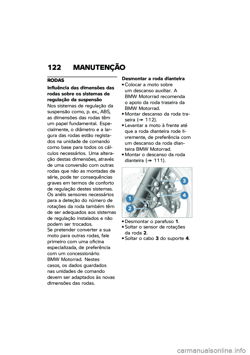BMW MOTORRAD R NINE T URVAN G/S 2020  Manual do condutor (in Portuguese) ��� �����N����@�
�����
���.�-�\f�4��"�
�	 ��	� ��
�(������ ��	�����	� ����� �� ��
��\b��(�	� �����0�\f�-�	�
�� ��	 ��\f�������
�3�
� ���