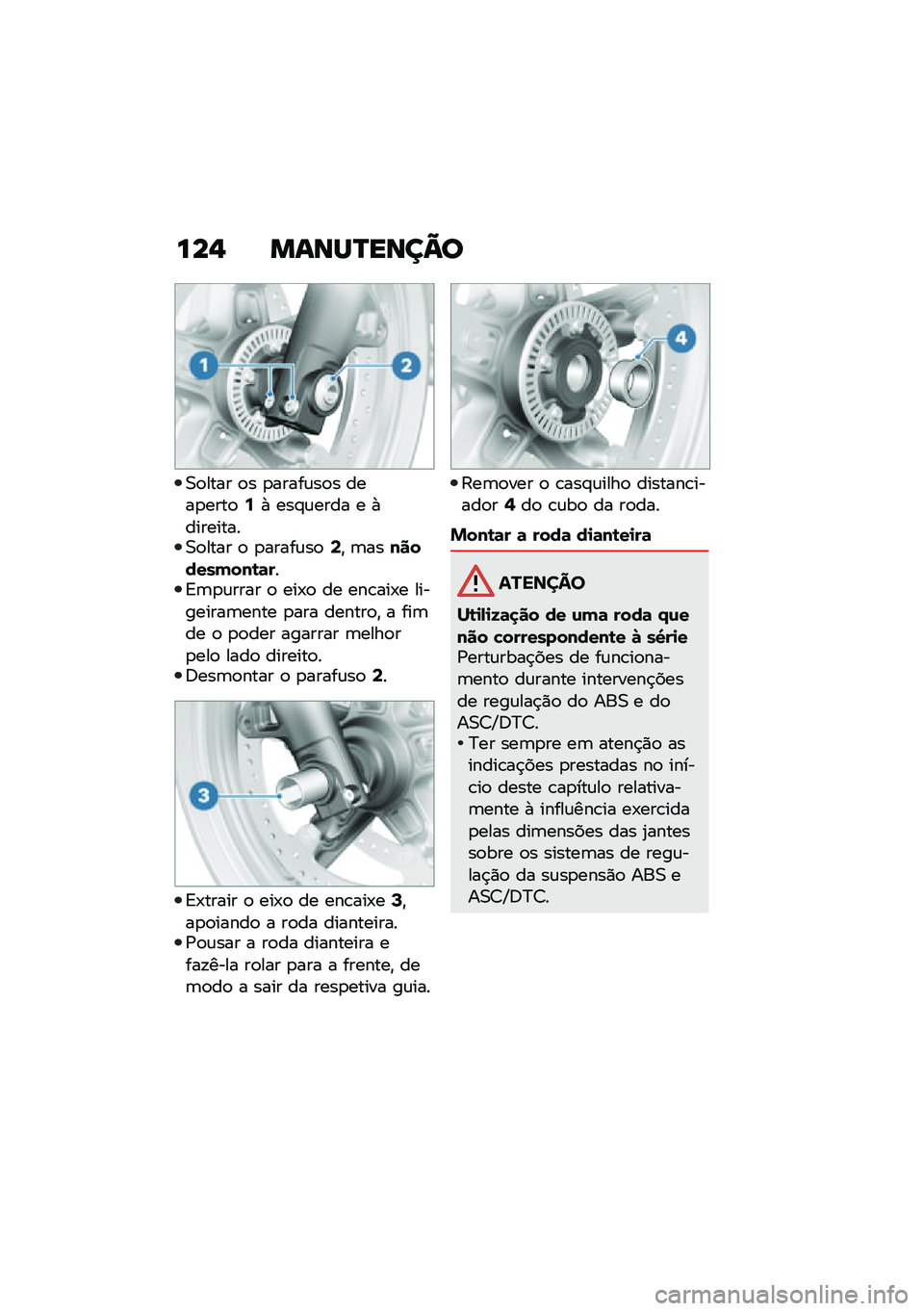 BMW MOTORRAD R NINE T URVAN G/S 2020  Manual do condutor (in Portuguese) ���, �����N����@�
�0�
���� �
� �
�����\f��
� ����
����
�7�+ ���#�\f���� � �+���������0�
���� �
 �
�����\f��
�9�" �	���������(���\b�	���<�