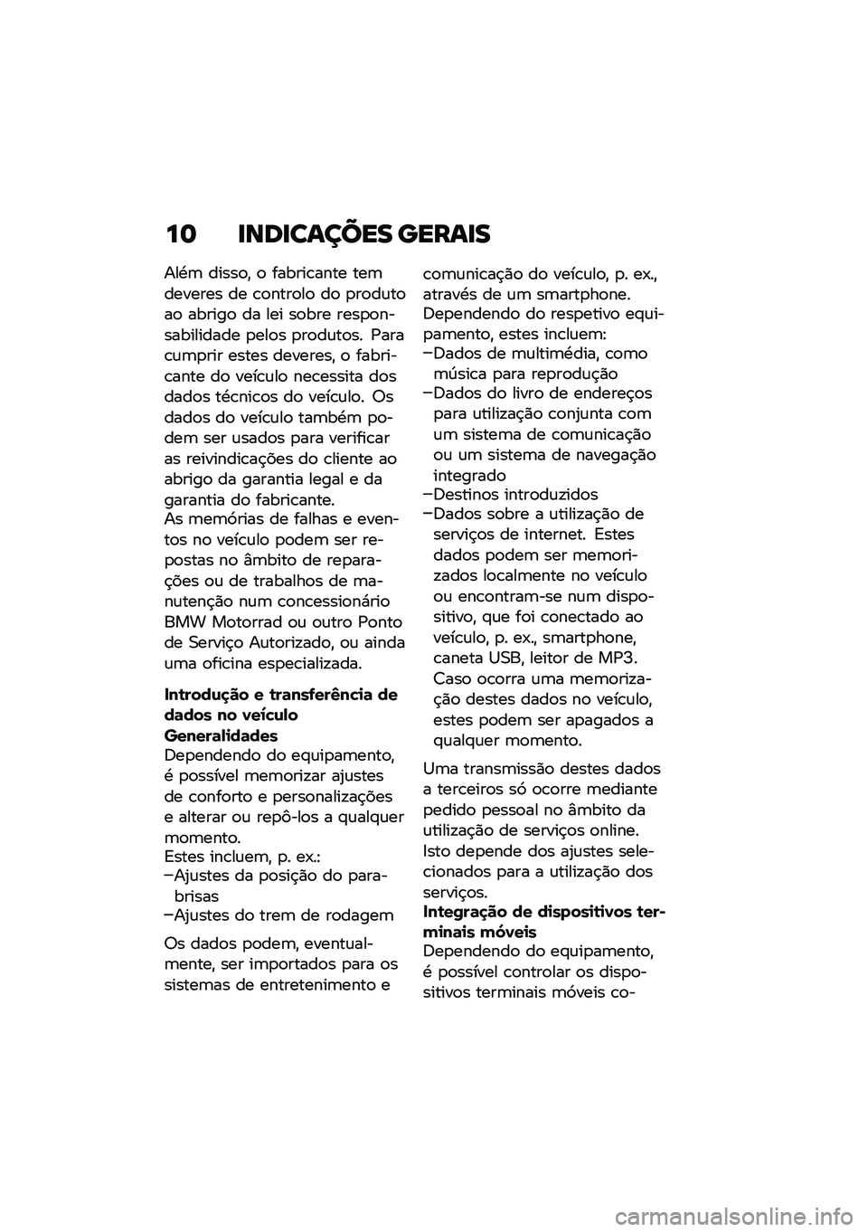 BMW MOTORRAD R NINE T URVAN G/S 2020  Manual do condutor (in Portuguese) ��	 �
���
������ �����
�
���.�	 �����
�" �
 ������\b���� ���	������� �� �\b�
����
��
 ��
 �
��
��\f��
��
 ������
 �� ��� ��
��� ����
�