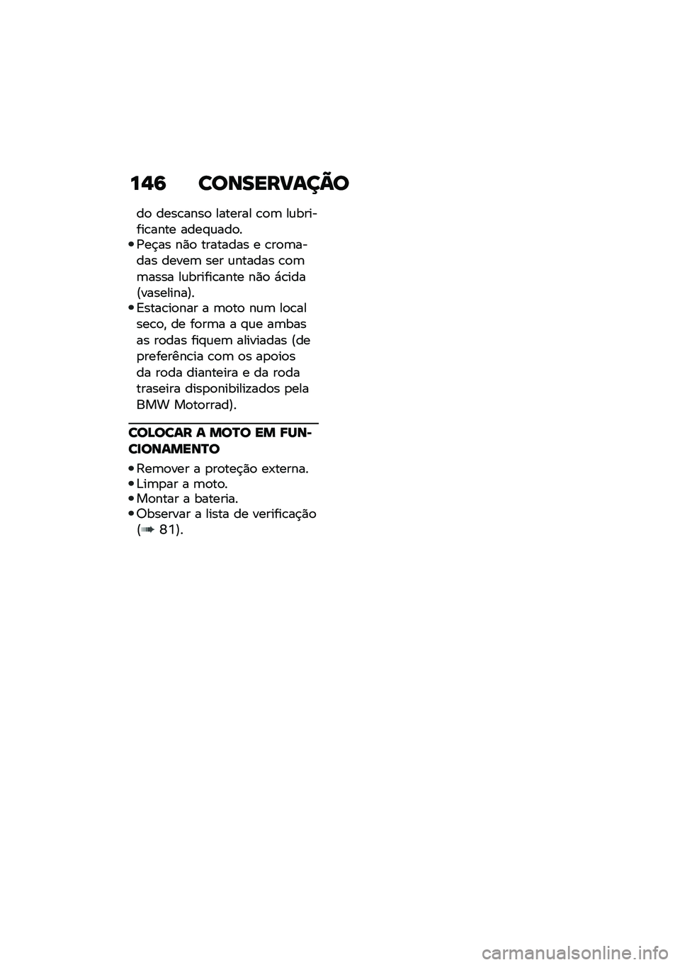 BMW MOTORRAD R NINE T URVAN G/S 2020  Manual do condutor (in Portuguese) ��,�9 �������?���@�
��
 ����\b����
 ������� �\b�
�	 ��\f�������\b���� ����#�\f���
��/��$�� ��)�
 �������� � �\b��
�	����� �����	 ��� 