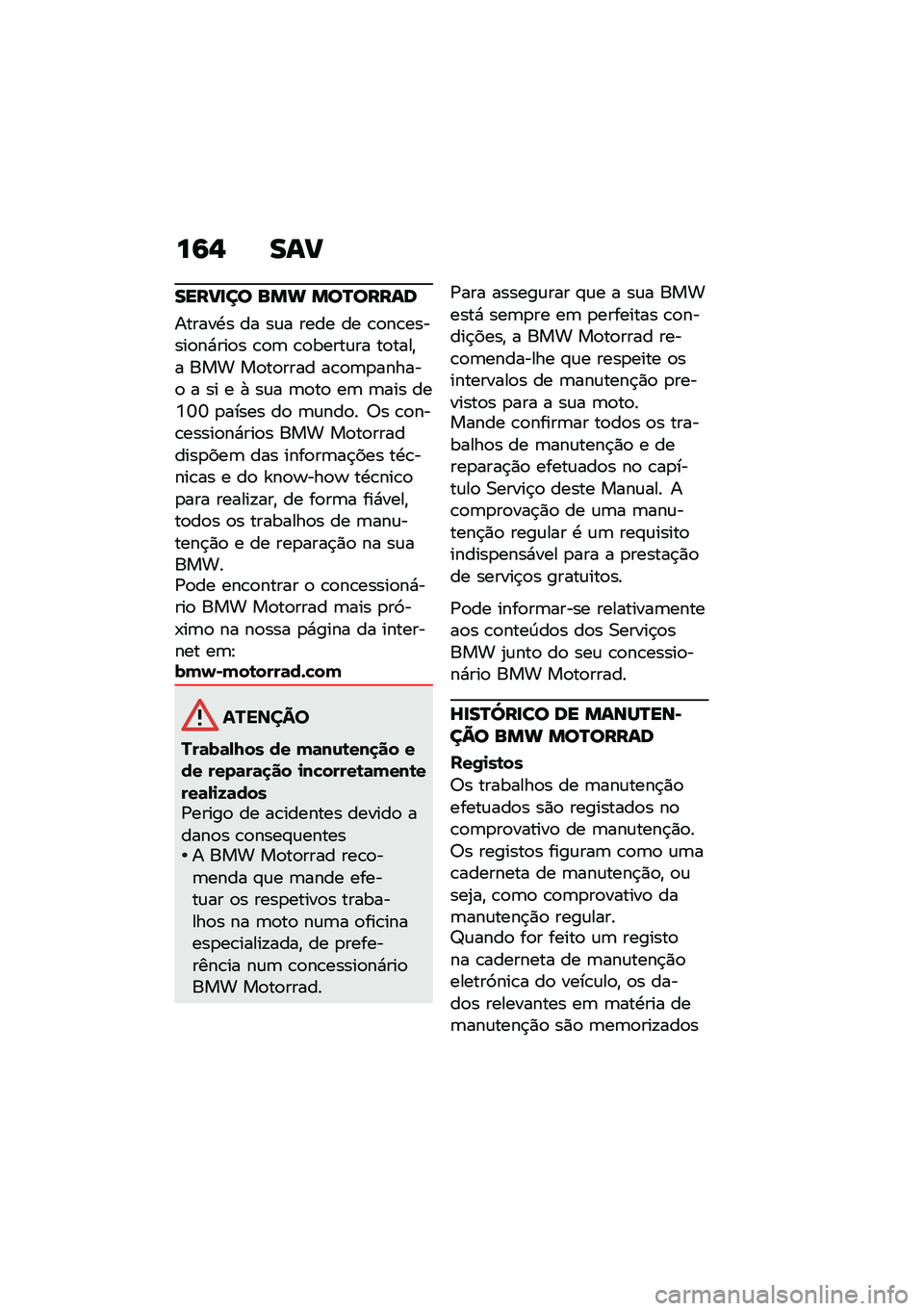 BMW MOTORRAD R NINE T URVAN G/S 2020  Manual do condutor (in Portuguese) ��9�, ���?
����?�
�� ��� ���N�����
������.� �� ��\f� ���� �� �\b�
��\b������
��*���
� �\b�
�	 �\b�
�����\f�� ��
����"� ��� ��
��
���� �