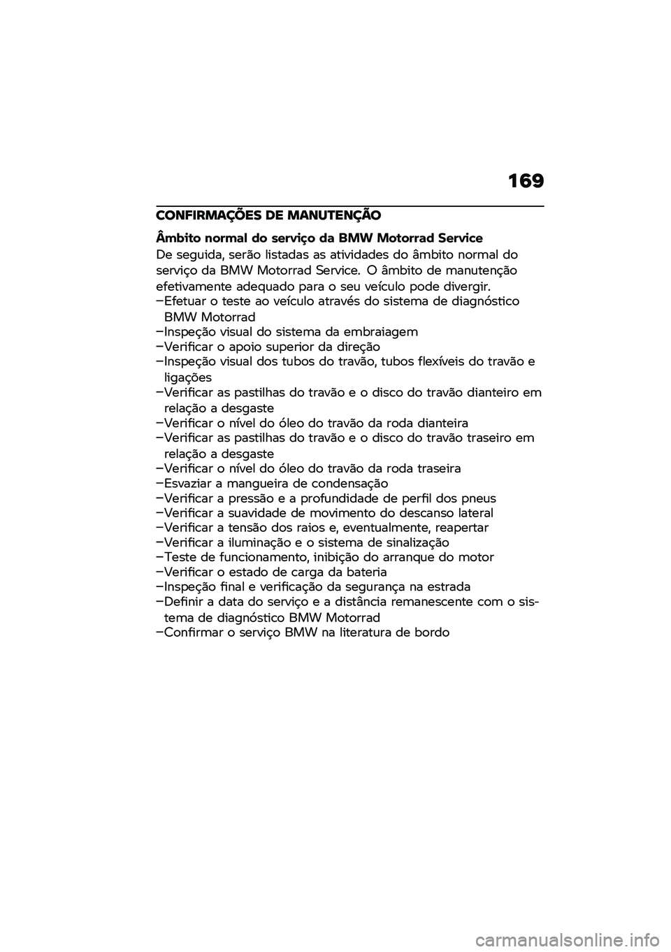 BMW MOTORRAD R NINE T URVAN G/S 2020  Manual do condutor (in Portuguese) ��9�I
����;�
������� �� �����N����@�
�`�(��
�\b� ����(�	�- �� ����1�
�
� ��	 �%�&� �&��\b����	� ����1�
�"�
�;� ����\f����" ����)�
 ��������