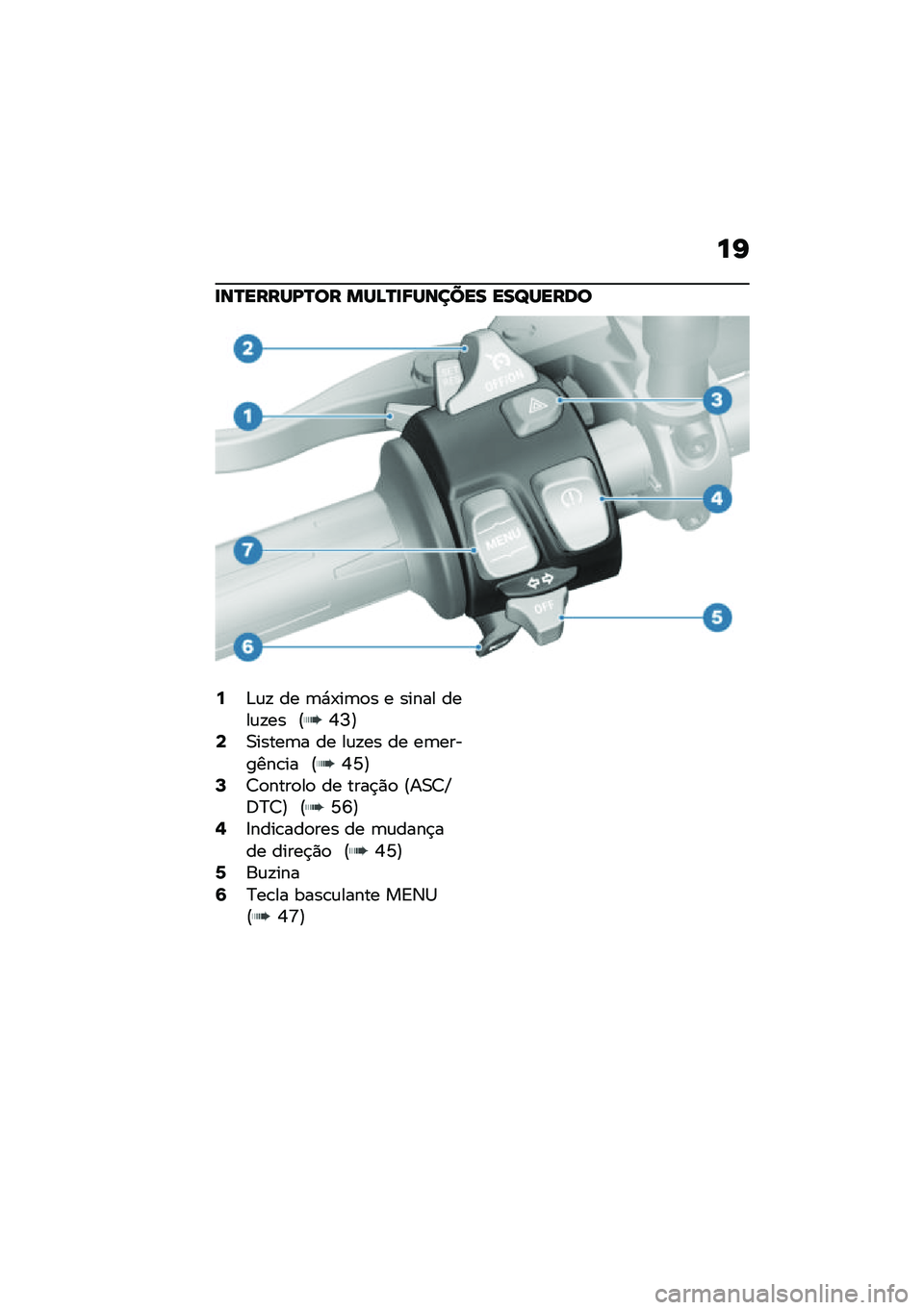 BMW MOTORRAD R NINE T URVAN G/S 2020  Manual do condutor (in Portuguese) ��I
�
��N�����D�N�� ���A�N�
�;������ ���]�����
�7�&�\f�! �� �	�*�-��	�
� � ����� ����\f�!�� �?�X�I�@�9�0�����	� �� ��\f�!�� �� ��	�������\b��