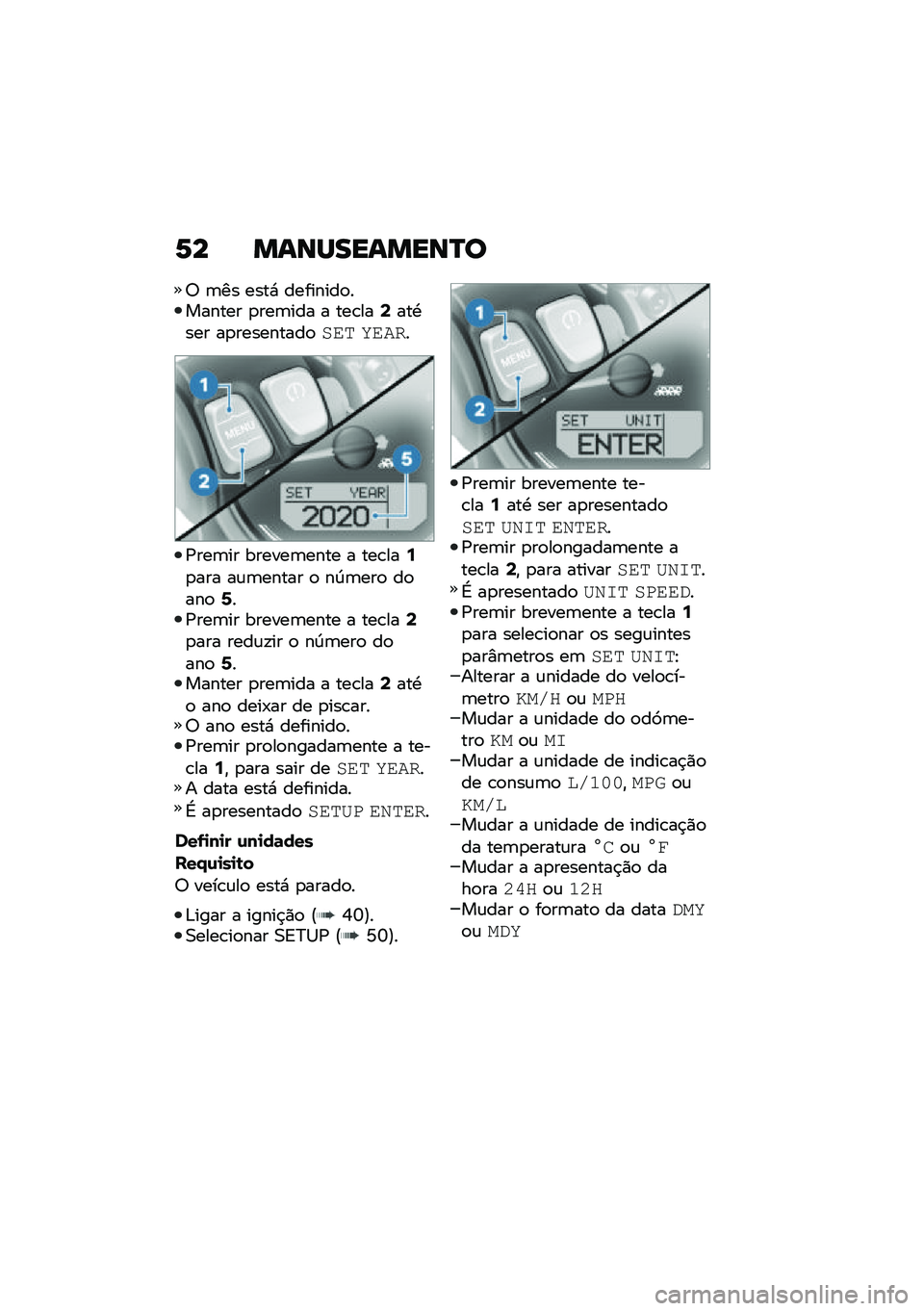BMW MOTORRAD R NINE T URVAN G/S 2020  Manual do condutor (in Portuguese) �6� �����������N�
�6 �	�� ����* ��������
������� �
���	��� � ���\b���9���.��� ��
���������
���	 �����
�/���	�� ������	���� �