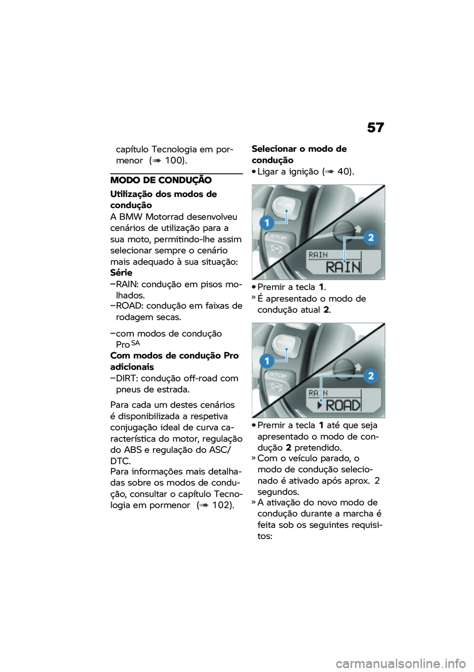 BMW MOTORRAD R NINE T URVAN G/S 2020  Manual do condutor (in Portuguese) �6�>
�\b��
���\f��
 �>��\b��
��
��� ��	 �
�
���	���
� �?�K�M�M�@�
���� �� �������@�
��\b�
�-�
�G�	�
�� ��� �(���� ���"����\f�
��
� ��� ��
��
���