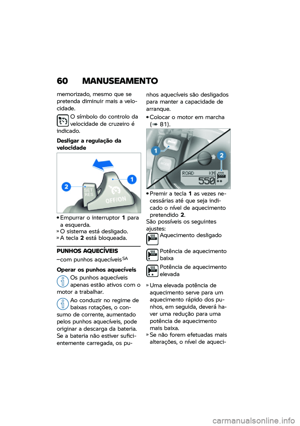 BMW MOTORRAD R NINE T URVAN G/S 2020  Manual do condutor (in Portuguese) �9�	 �����������N�
�	��	�
���!���
�" �	���	�
 �#�\f� ���
������� ���	���\f�� �	��� � ����
��\b������
�6 ���	��
��
 ��
 �\b�
����
��
 �����
